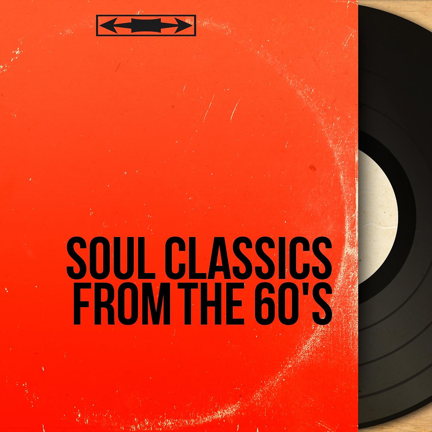 Постер альбома Soul Classics from the 60's