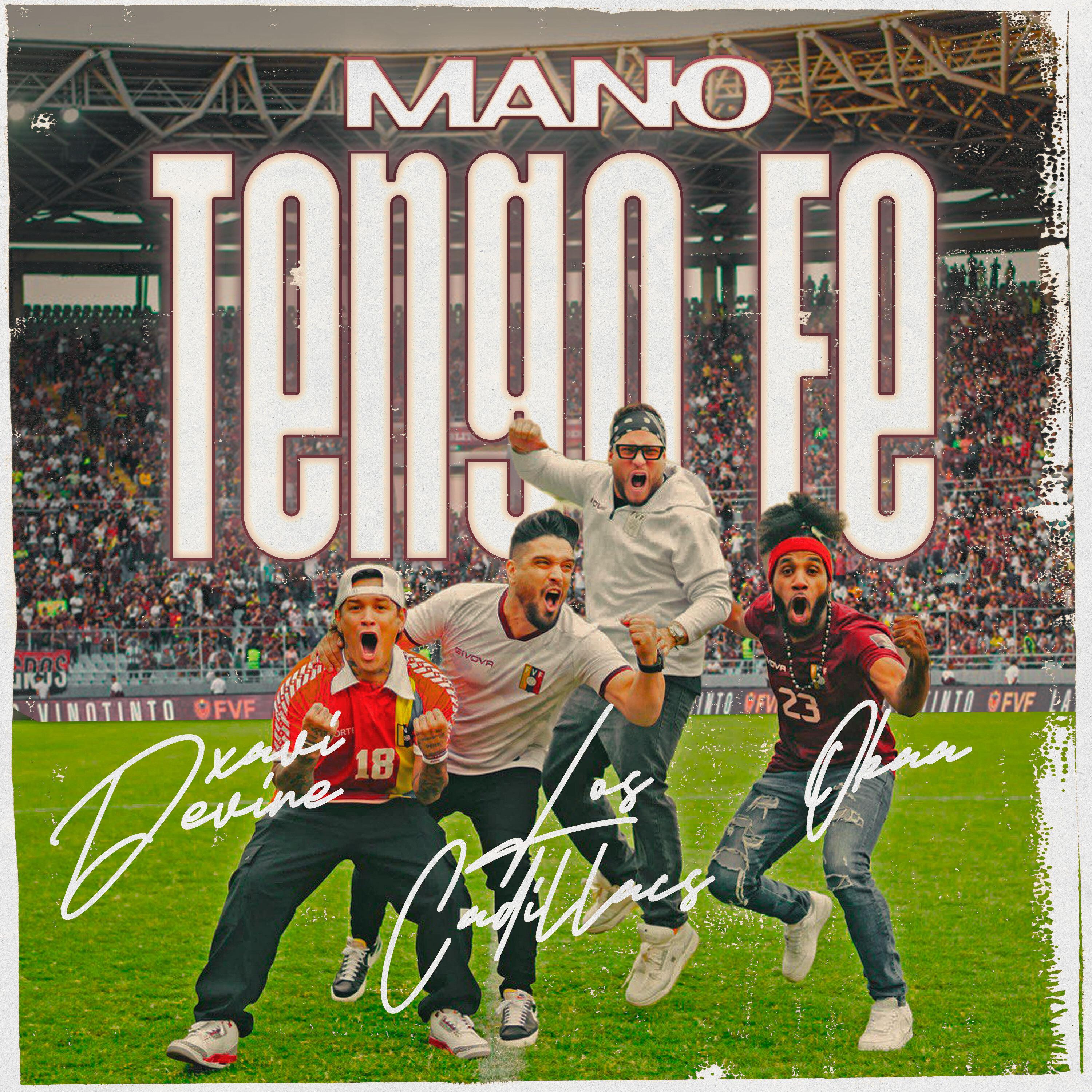 Постер альбома Mano Tengo Fe