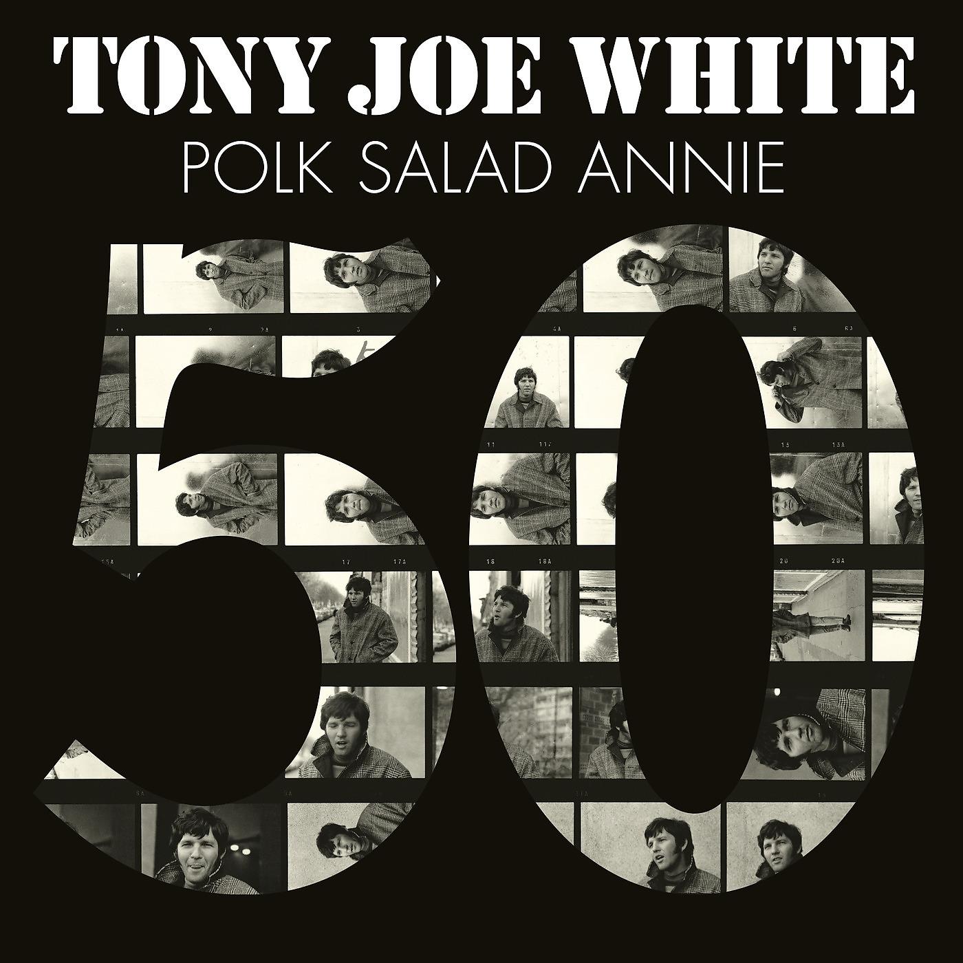 Постер альбома Polk Salad Annie (50th Anniversary Edition)