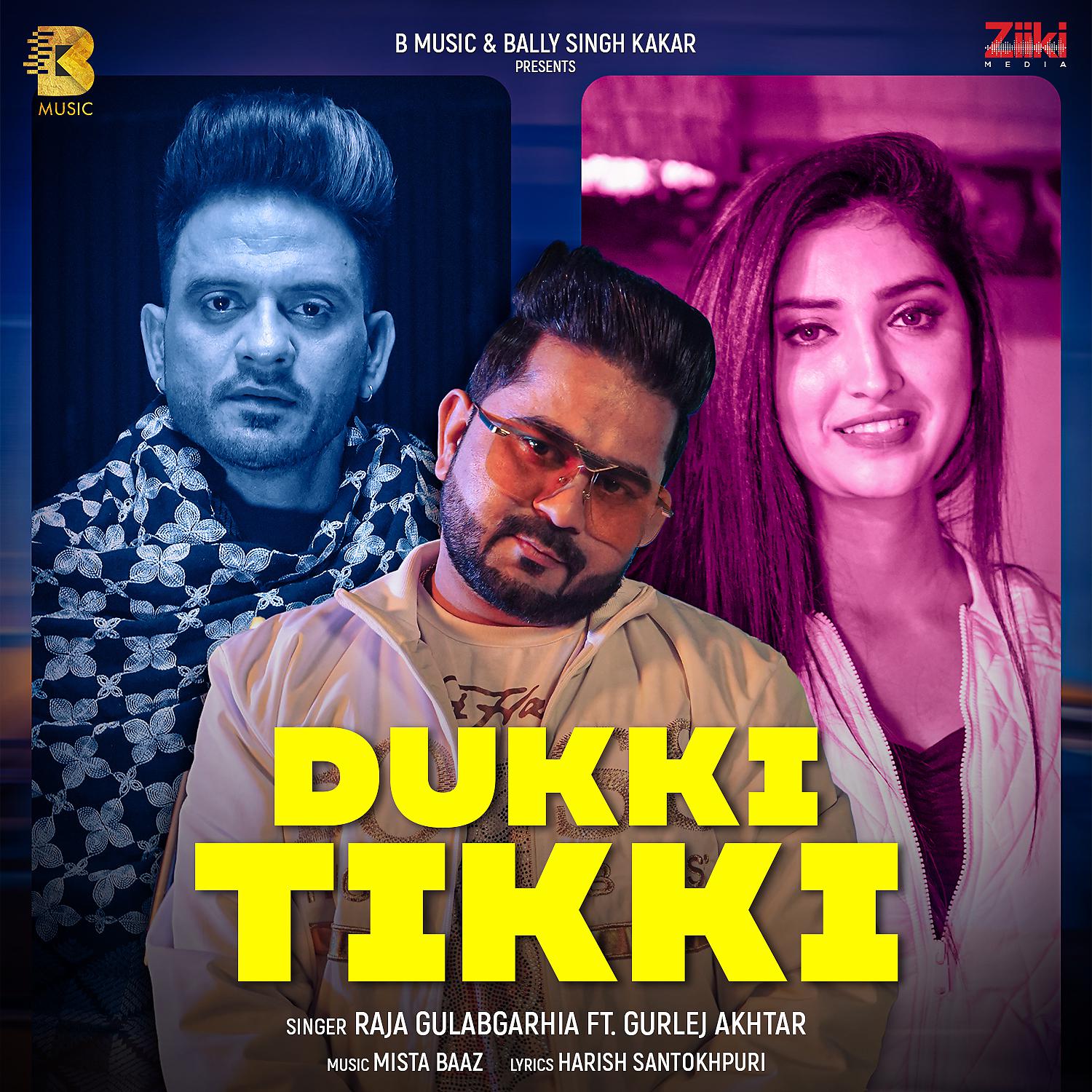 Постер альбома Dukki Tikki (feat. Gurlej Akhtar)