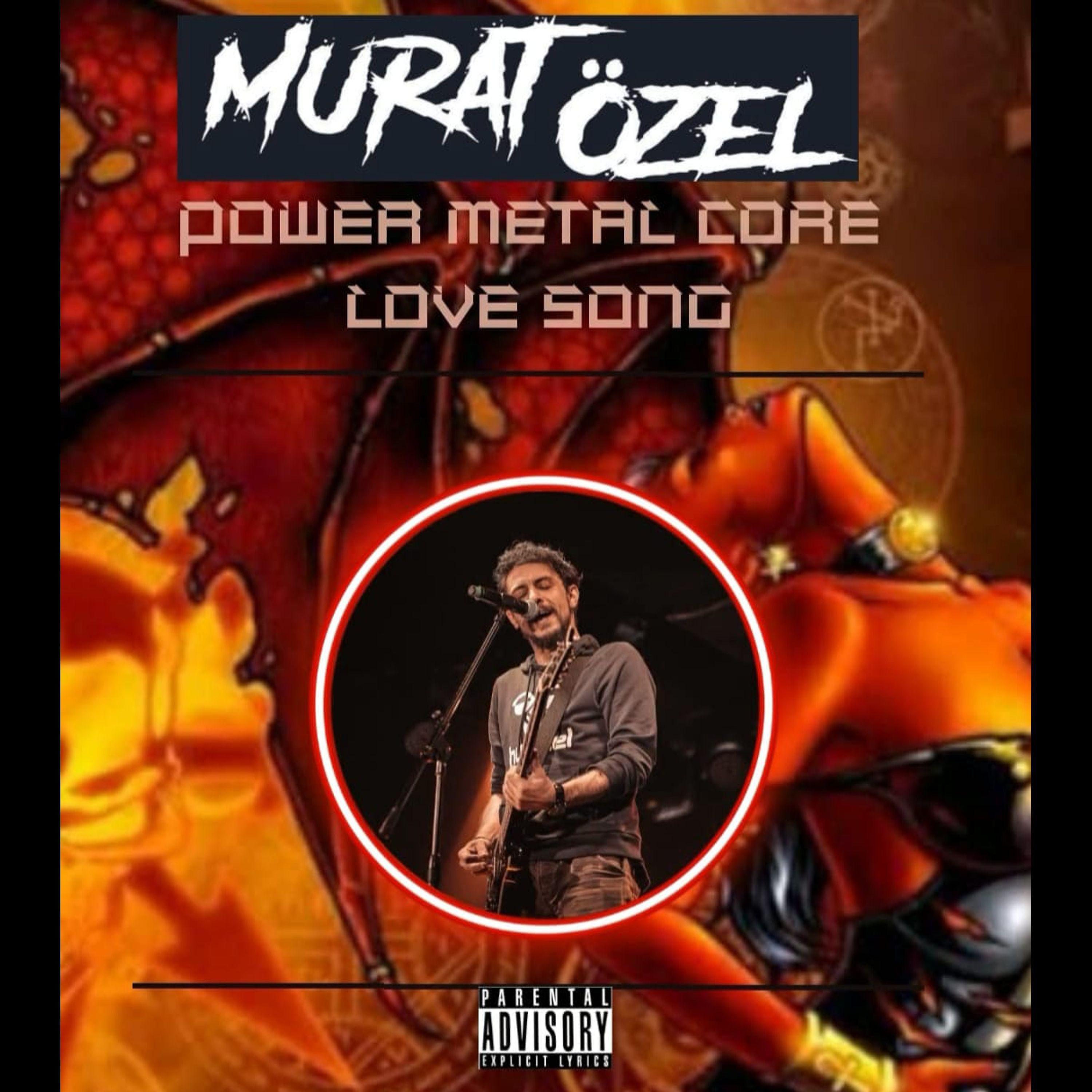 Постер альбома Power Metal Core Love Song