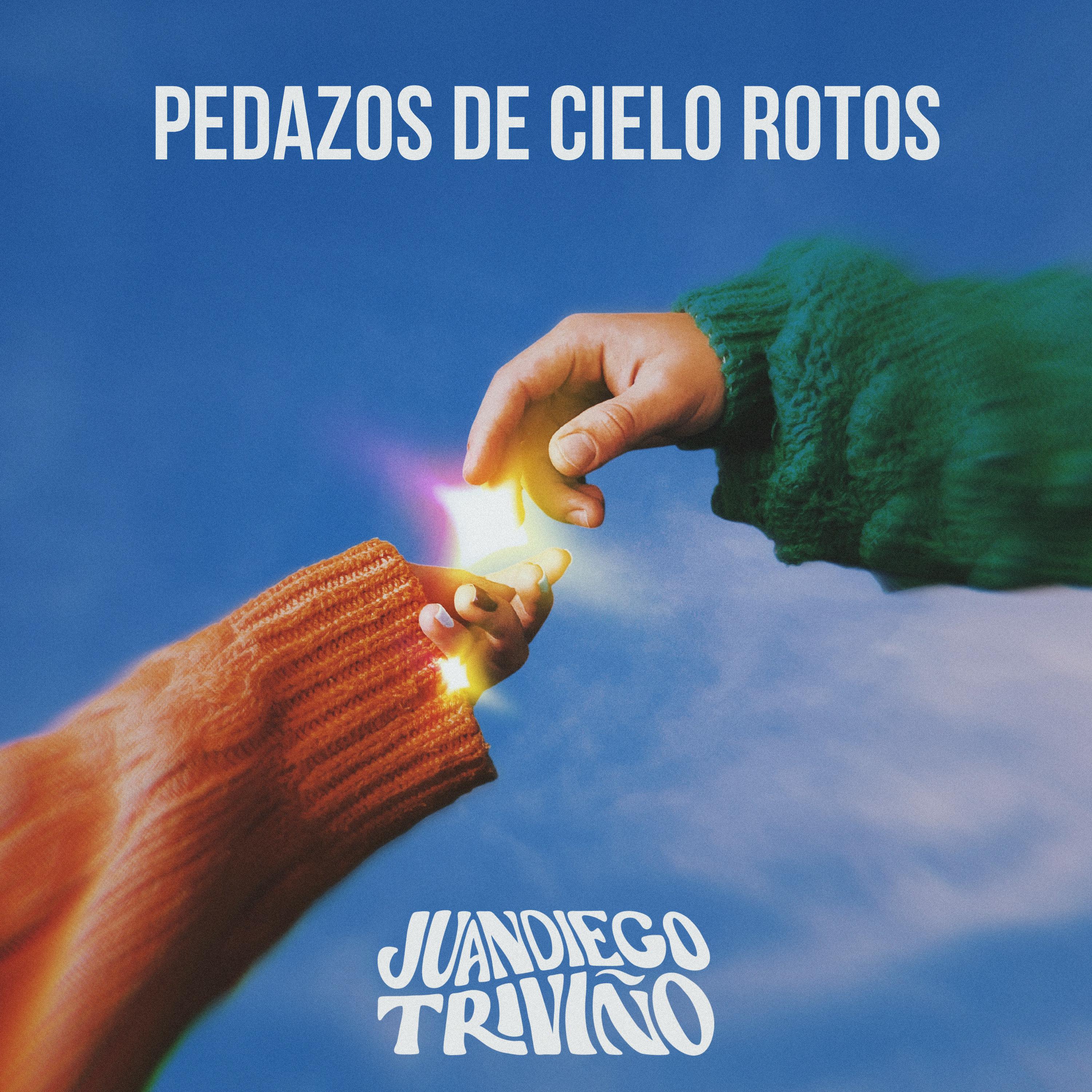 Постер альбома Pedazos de Cielo Rotos
