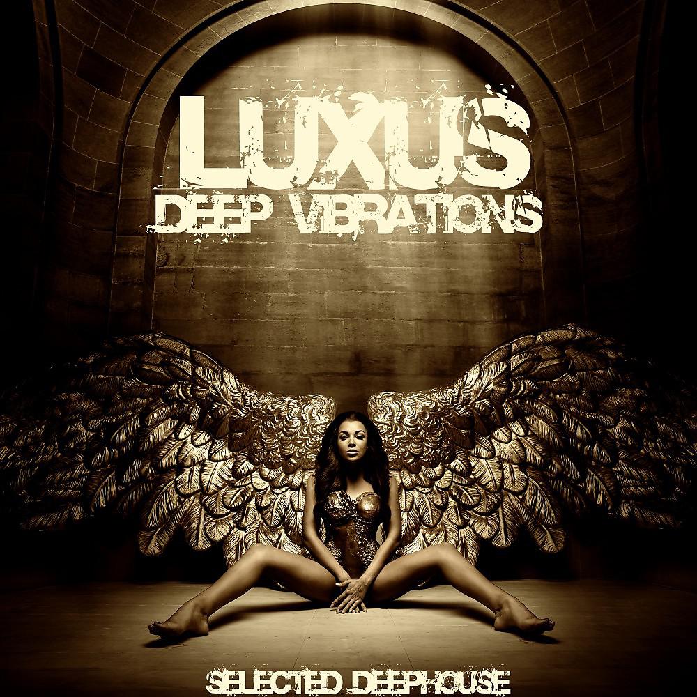 Постер альбома Luxus (Selected Deephouse)