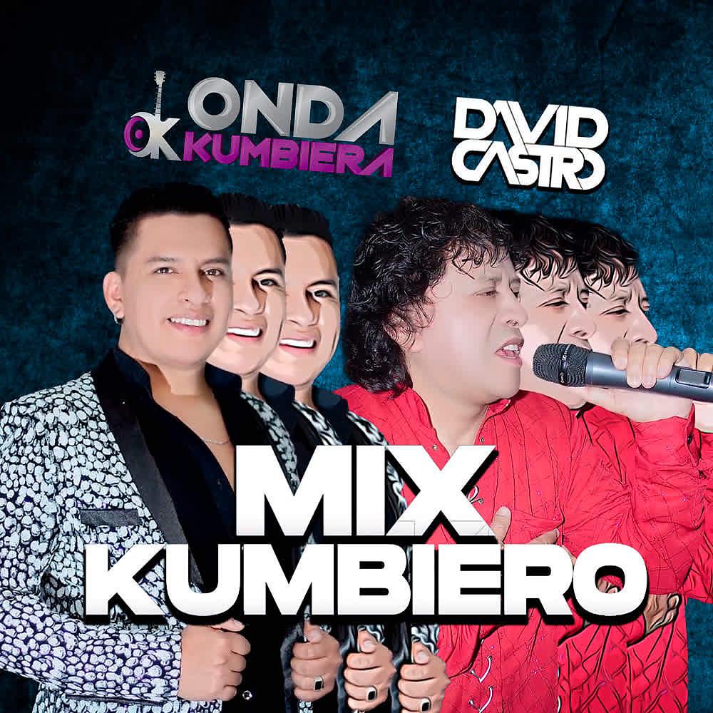 Постер альбома Mix Kumbiero: No Me Mientas / Duele (Mix)