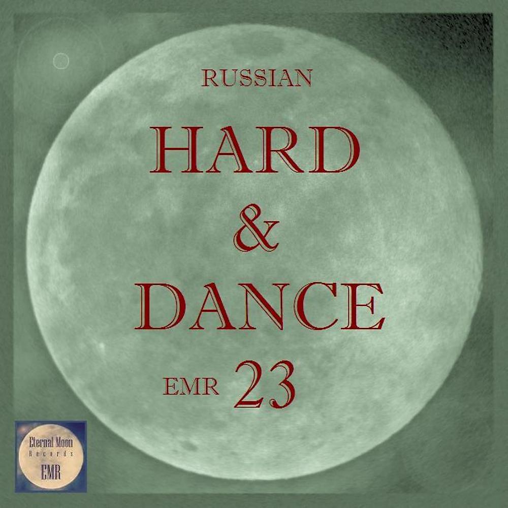 Постер альбома Russian Hard & Dance EMR, Vol. 23
