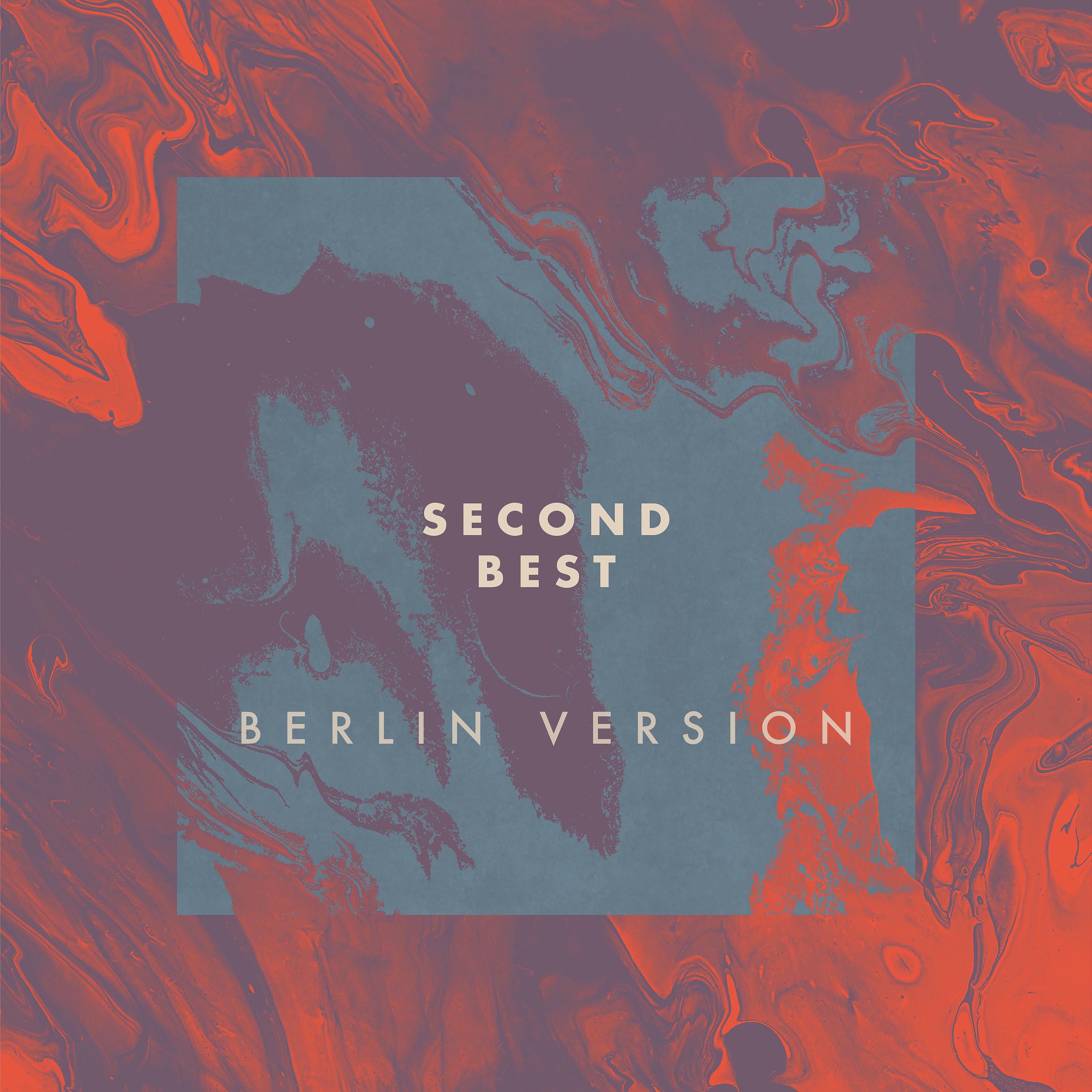 Постер альбома Second Best (Berlin Version)