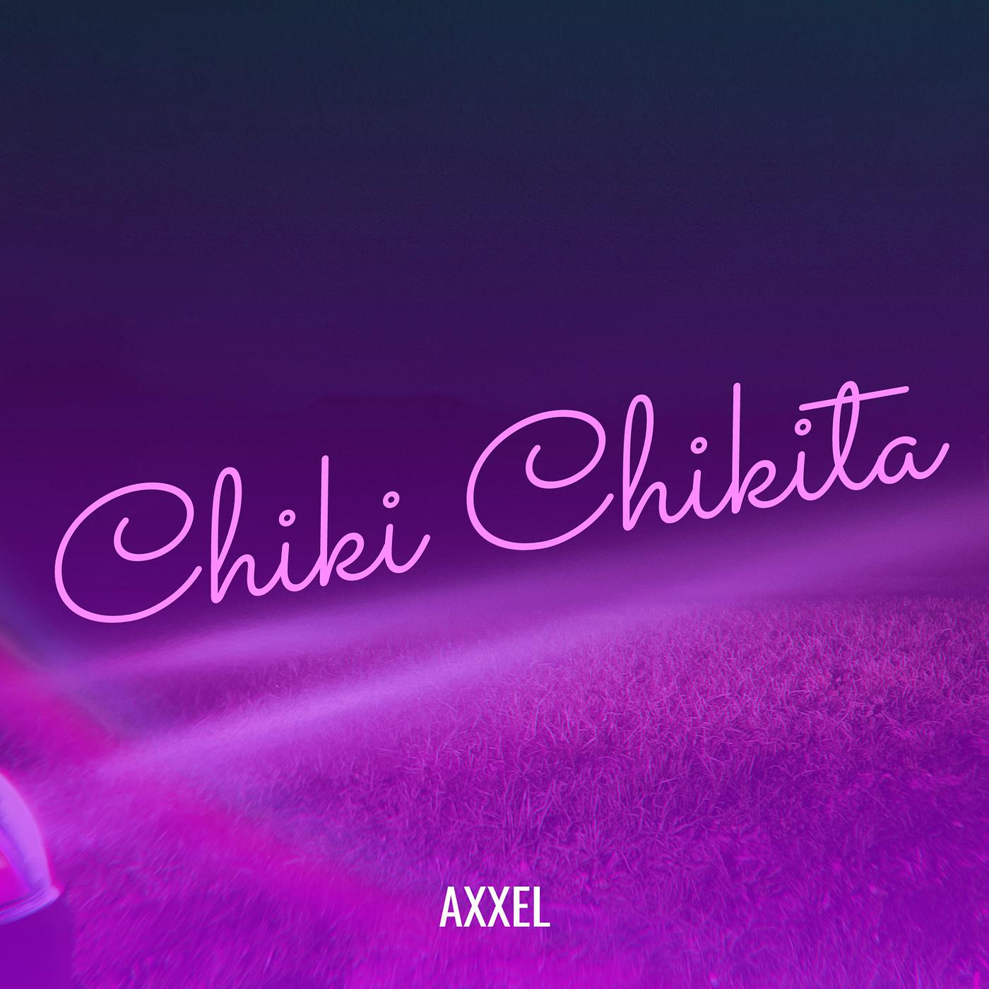 Постер альбома Chiki Chikita