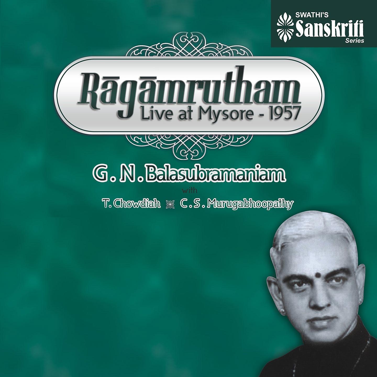 Постер альбома Ragamrutham - Live at Mysore, 1957