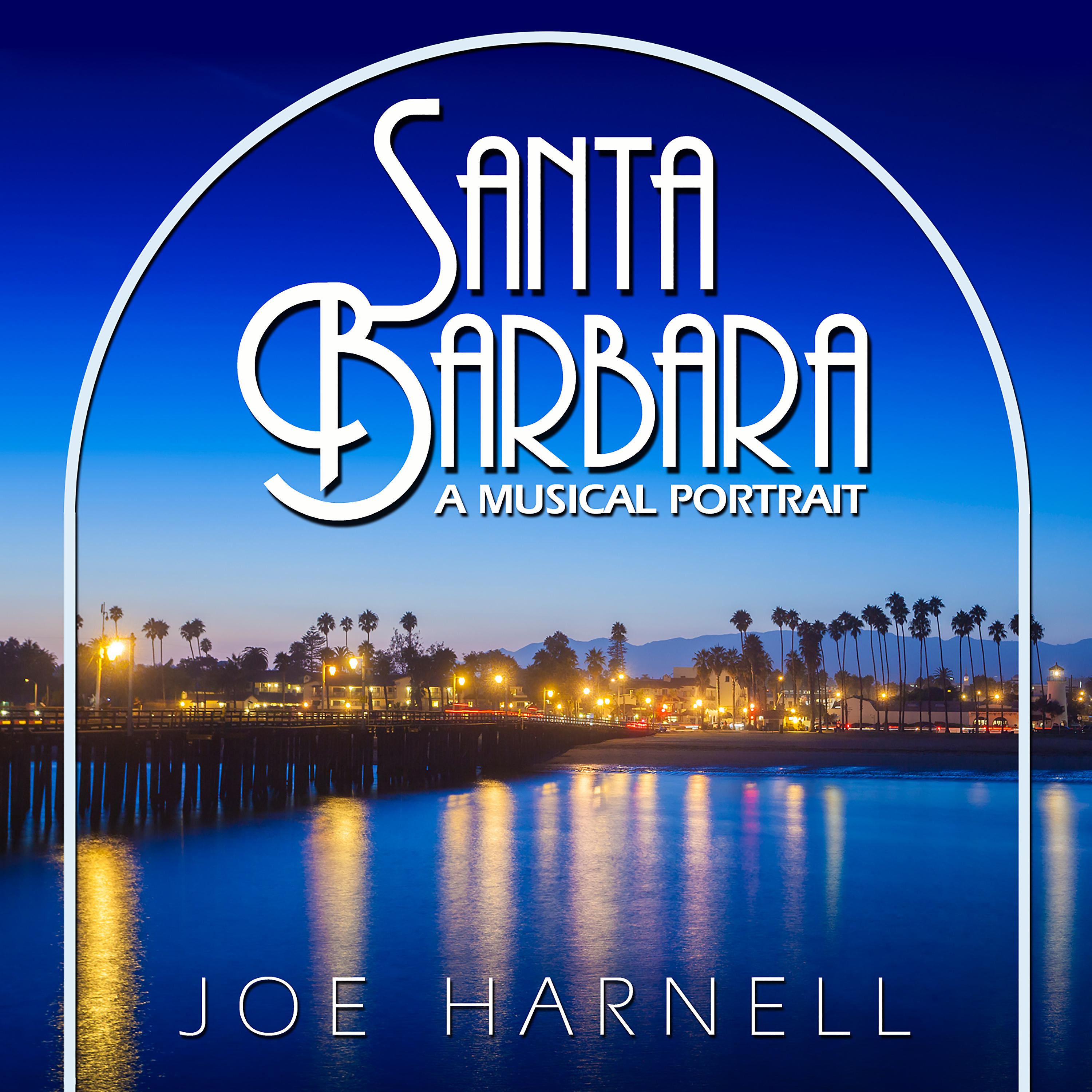 Постер альбома Santa Barbara - A Musical Portrait