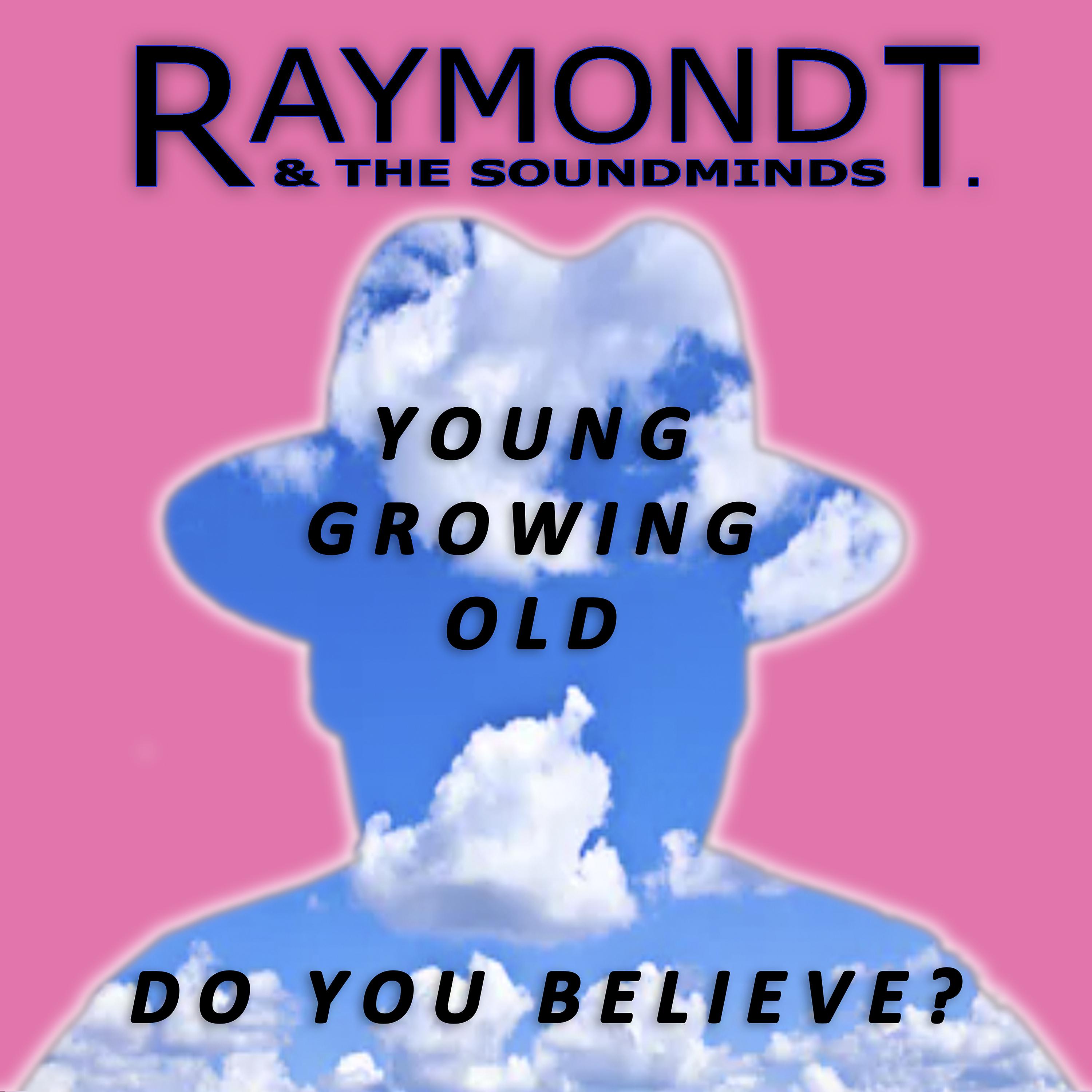 Постер альбома Young Growing Old