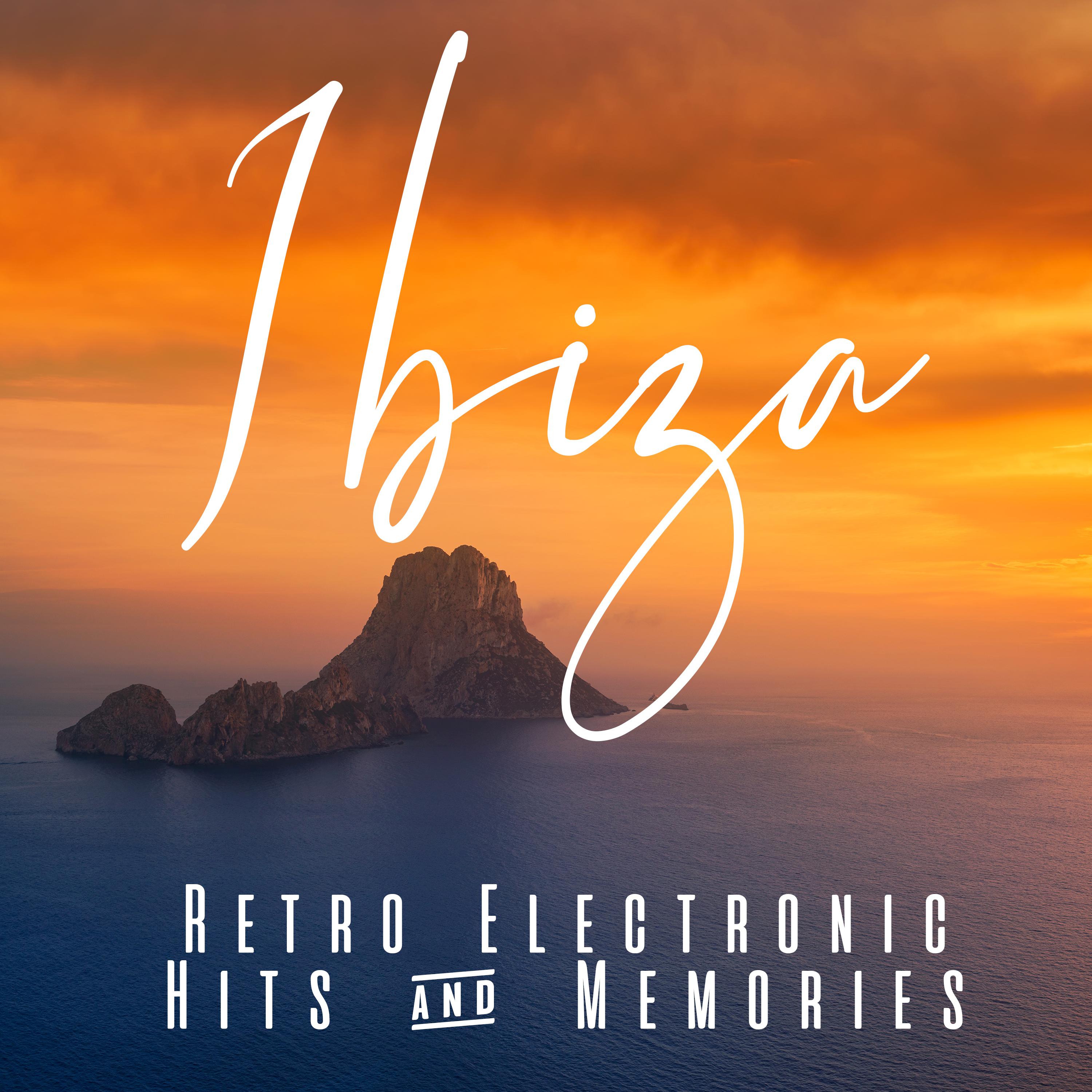Постер альбома Ibiza: Retro Electronic Hits & Memories