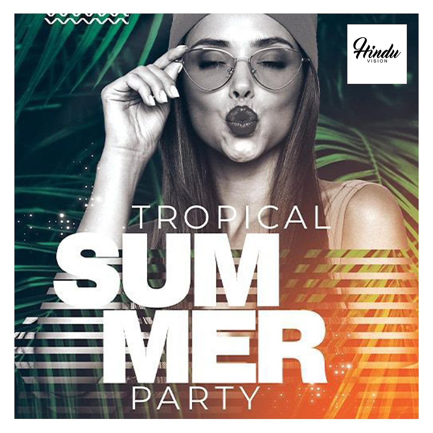 Постер альбома Tropical Summer Party