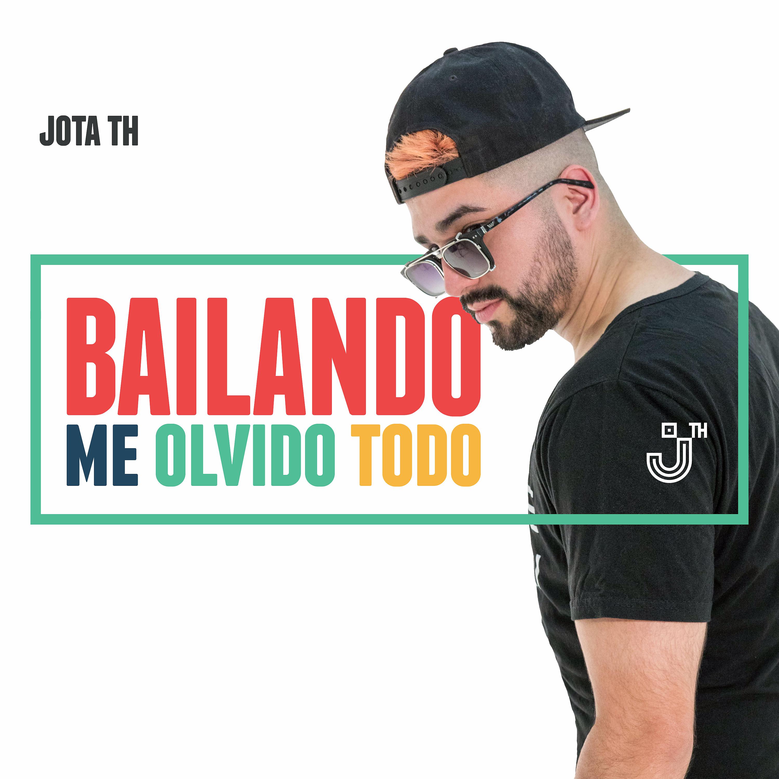 Постер альбома Bailando Me Olvido Todo