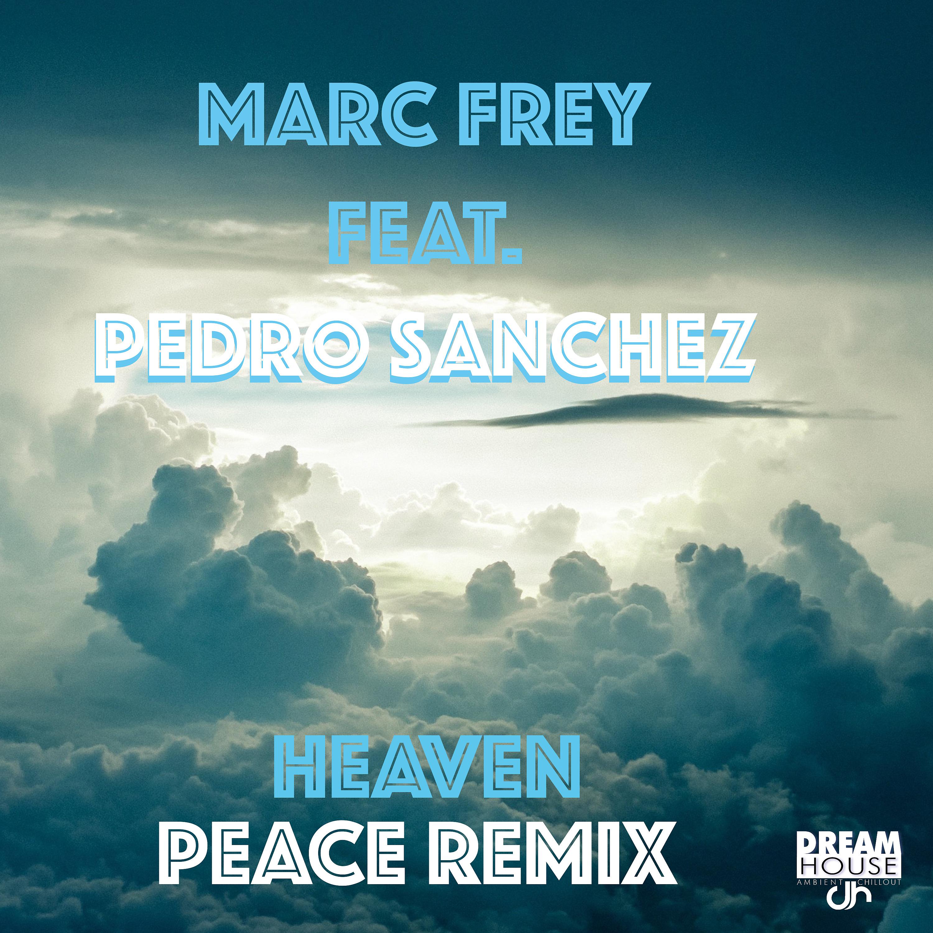 Постер альбома Heaven (Peace Remix)