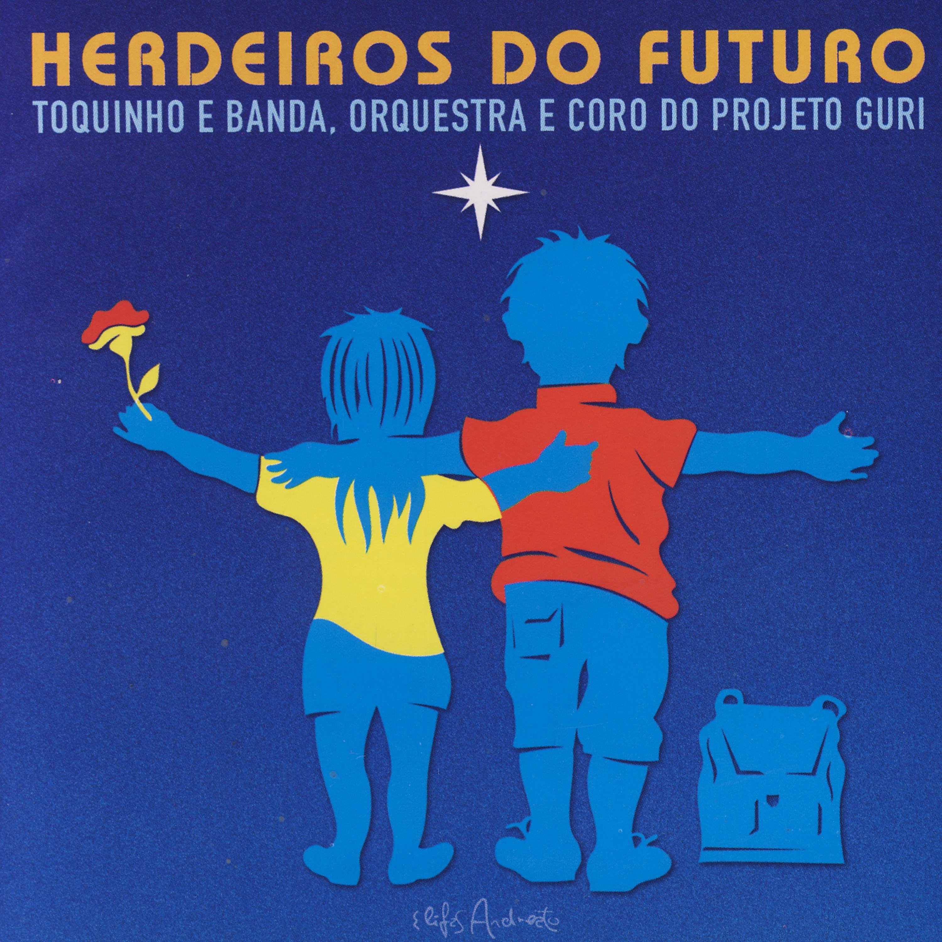 Постер альбома Herdeiros Do Futuro