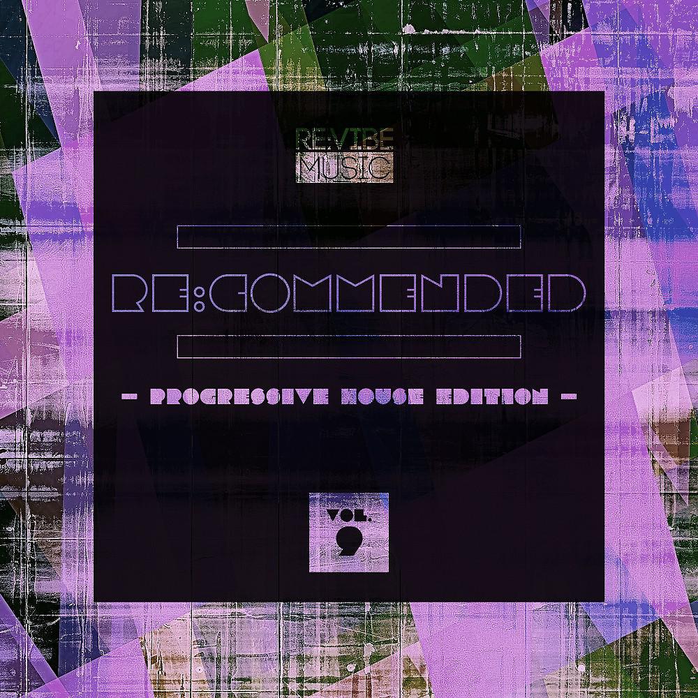 Постер альбома Re:Commended - Progressive House Edition, Vol. 9