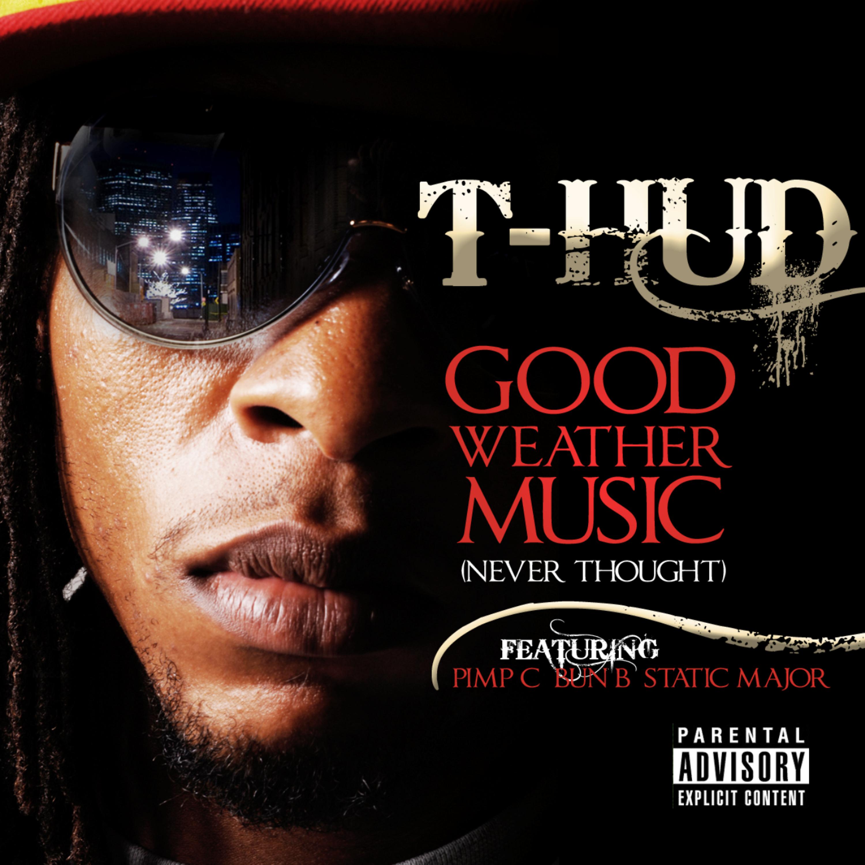 Постер альбома Good Weather Music (Feat. Pimp C, Bun B & Static Major)