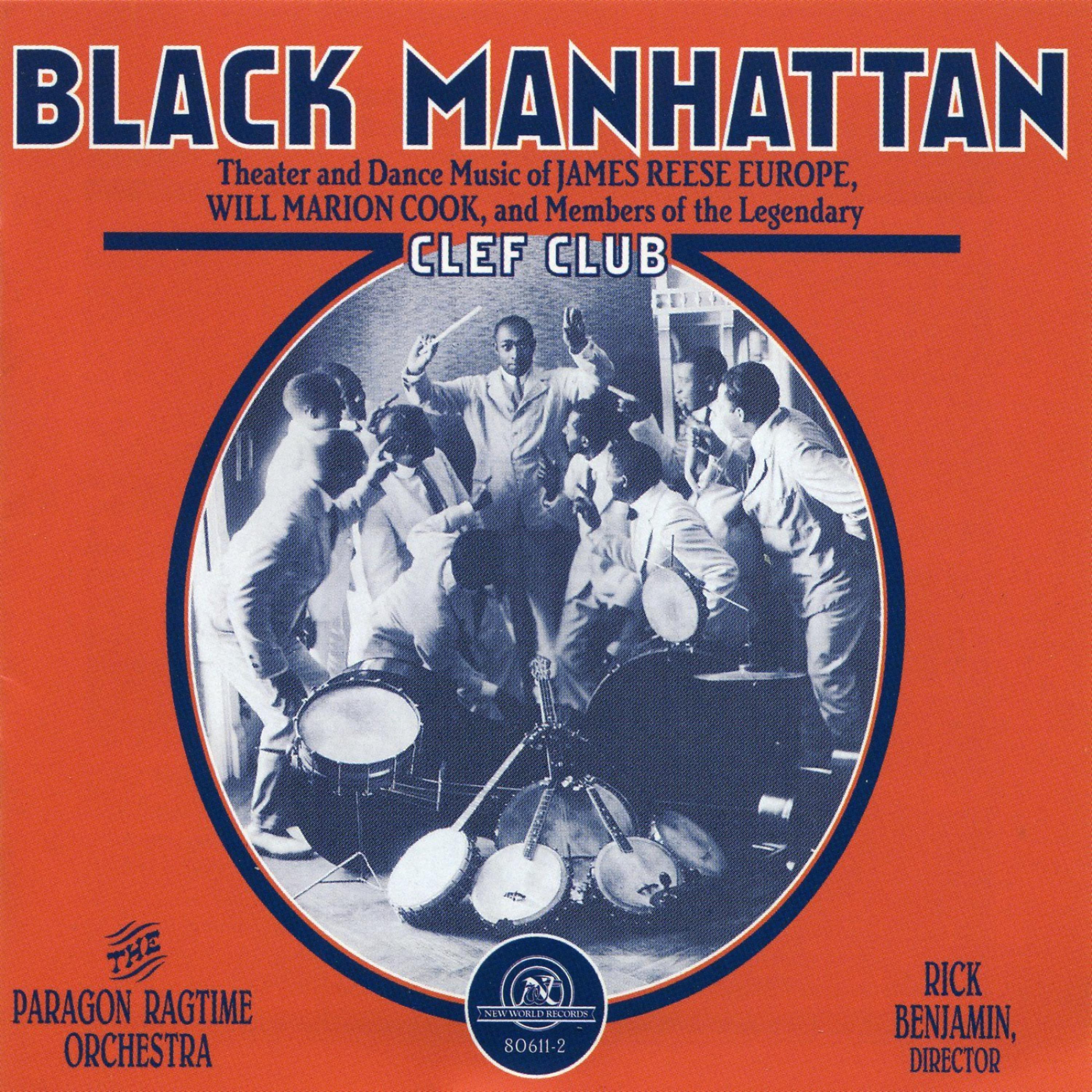 Постер альбома Black Manhattan: Theater and Dance Music of James Reese Europe, Will Marion Cook, and Members of the Legendary Clef Club
