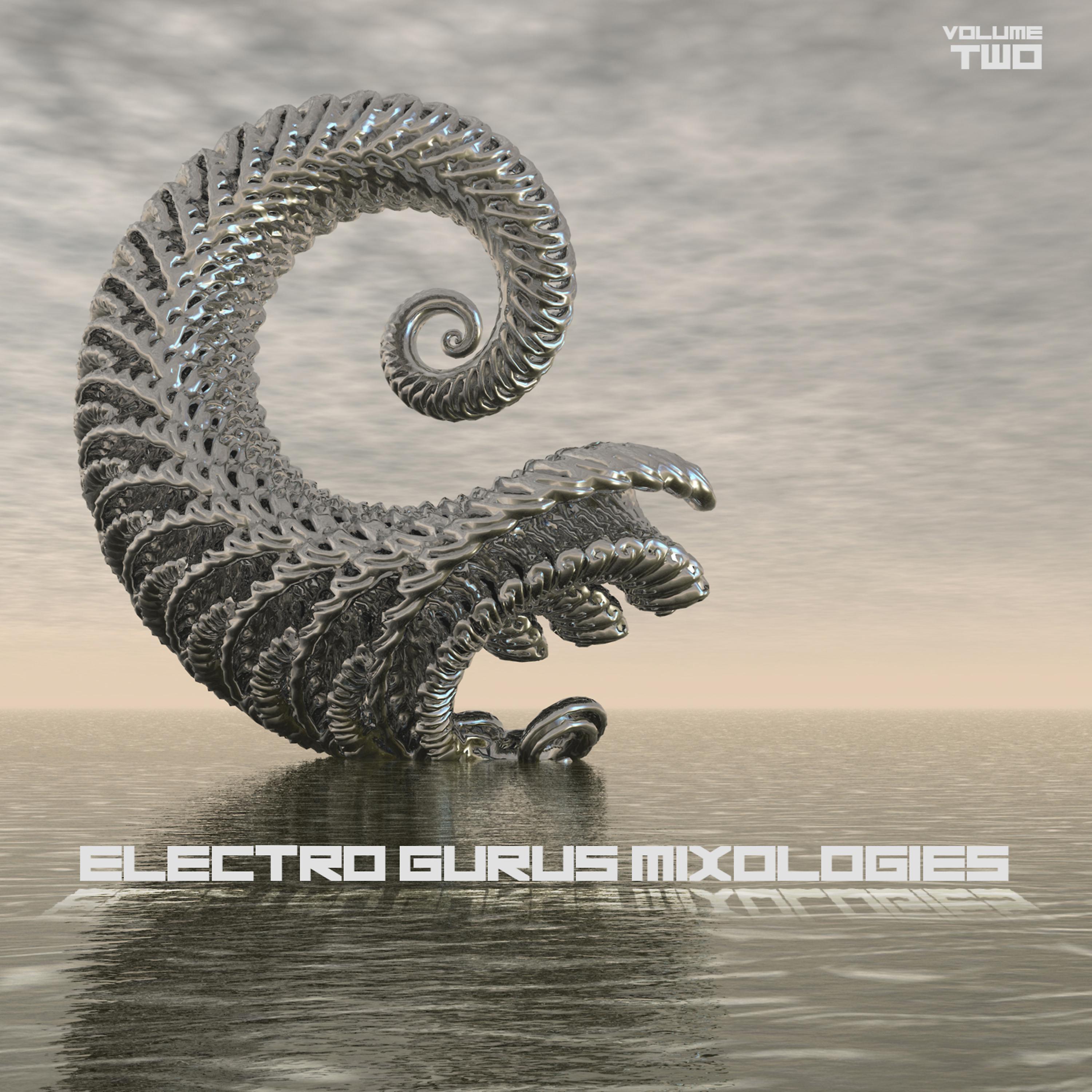 Постер альбома Electro Gurus: Mixologies, Vol. 2