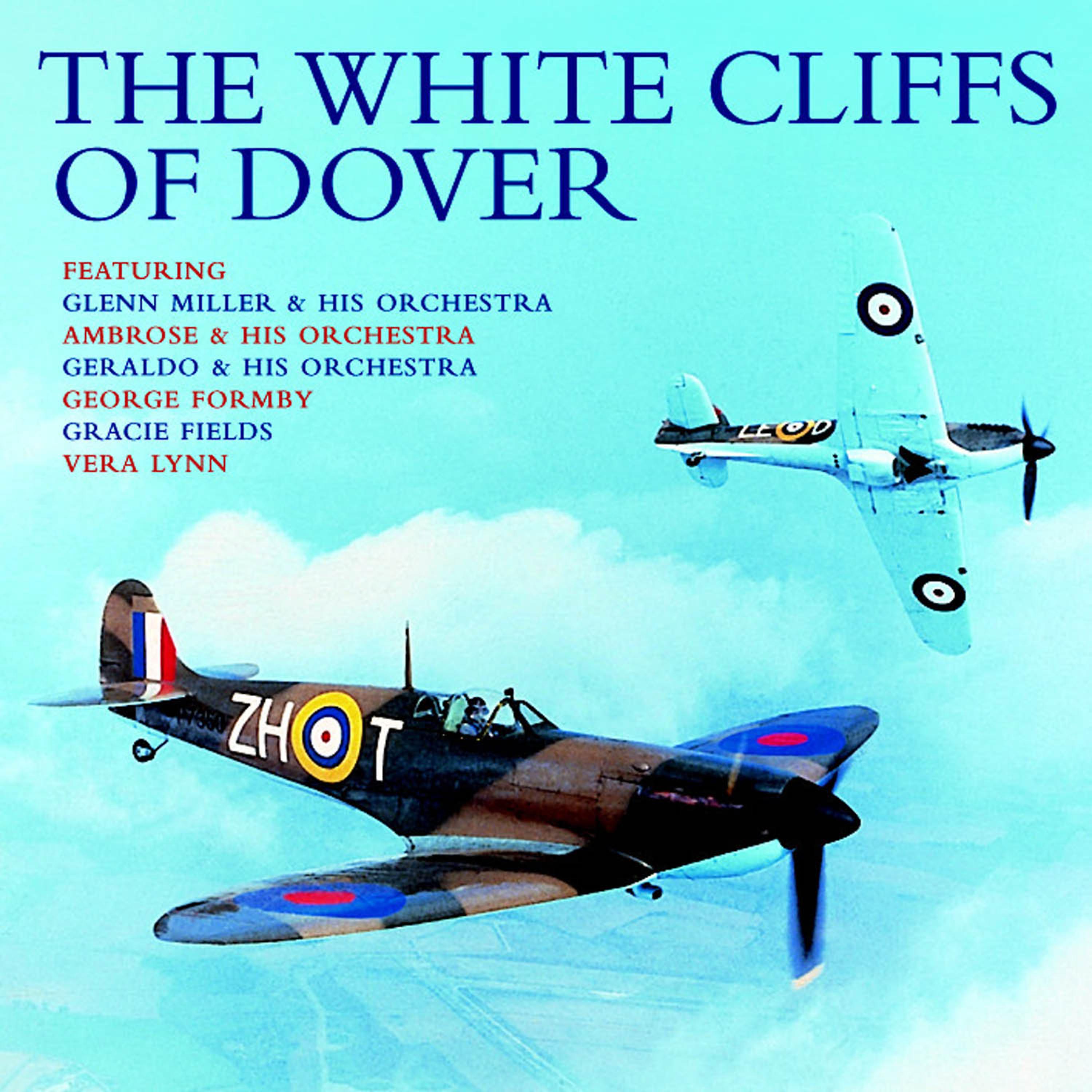 Постер альбома The White Cliffs Of Dover