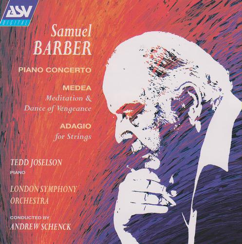 Постер альбома Barber: Piano Concerto; Medea's Meditation and Dance of Vengeance; Adagio for Strings
