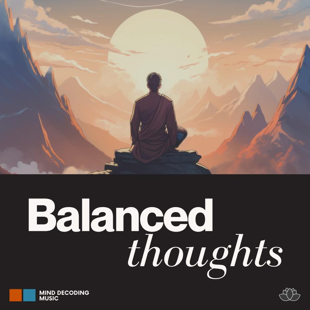 Постер альбома Balanced Thoughts