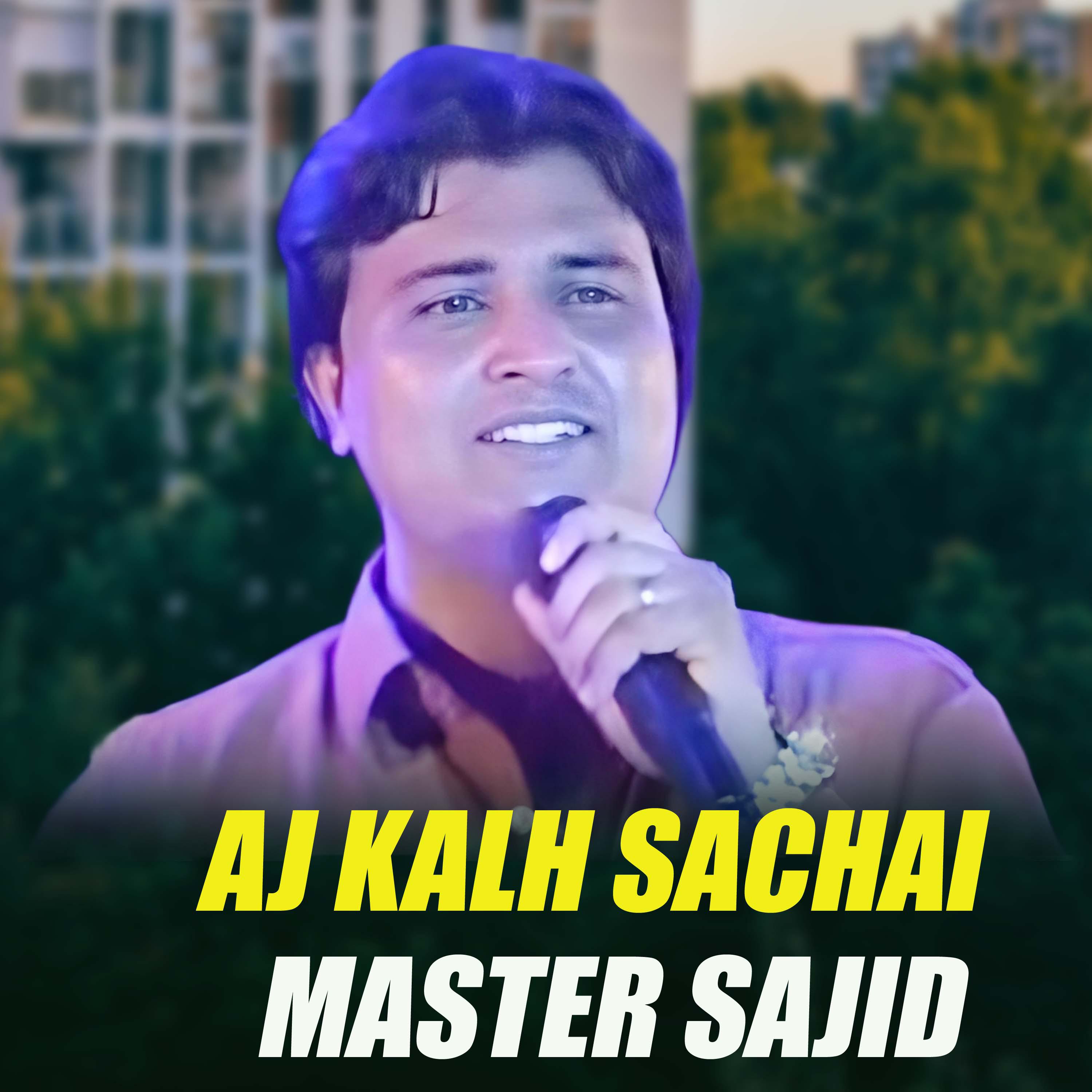 Постер альбома Aj Kalh Sachai