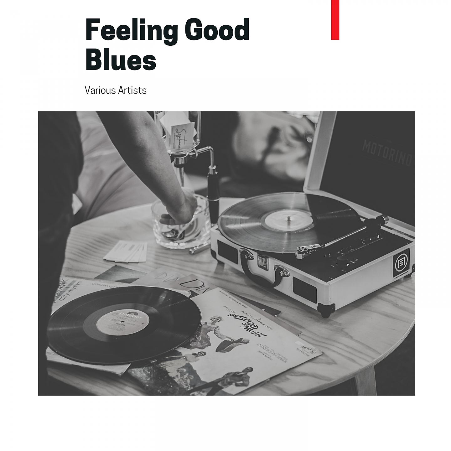 Постер альбома Feeling Good Blues