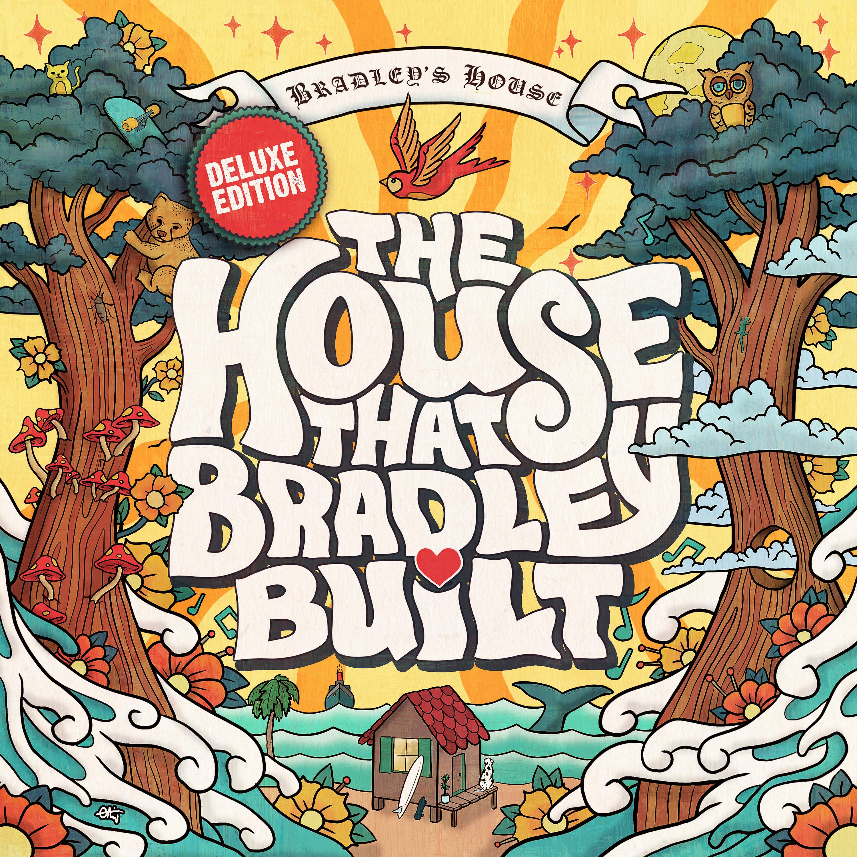 Постер альбома The House That Bradley Built (Deluxe Edition)
