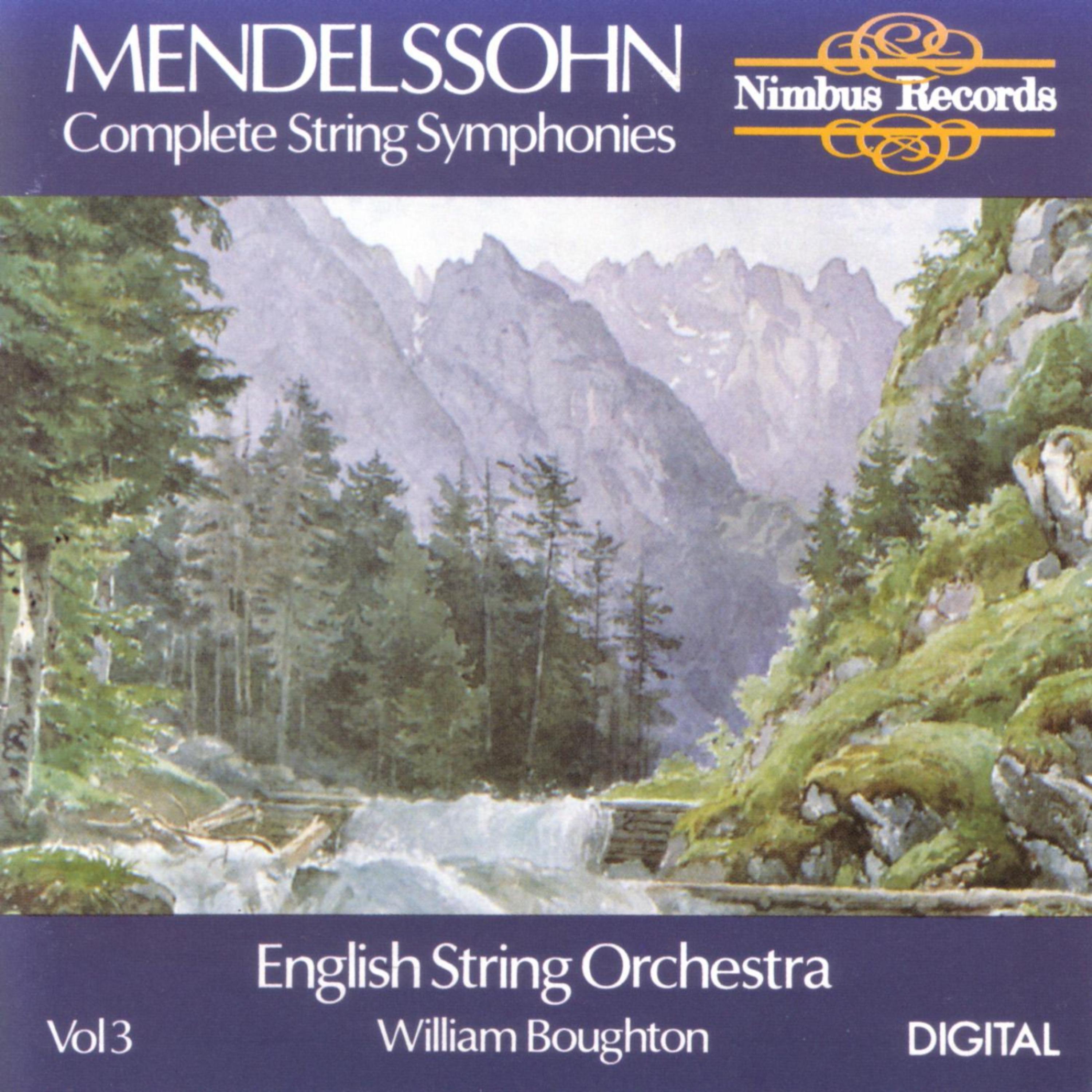 Постер альбома Mendelssohn: Complete String Symphonies Volume 3