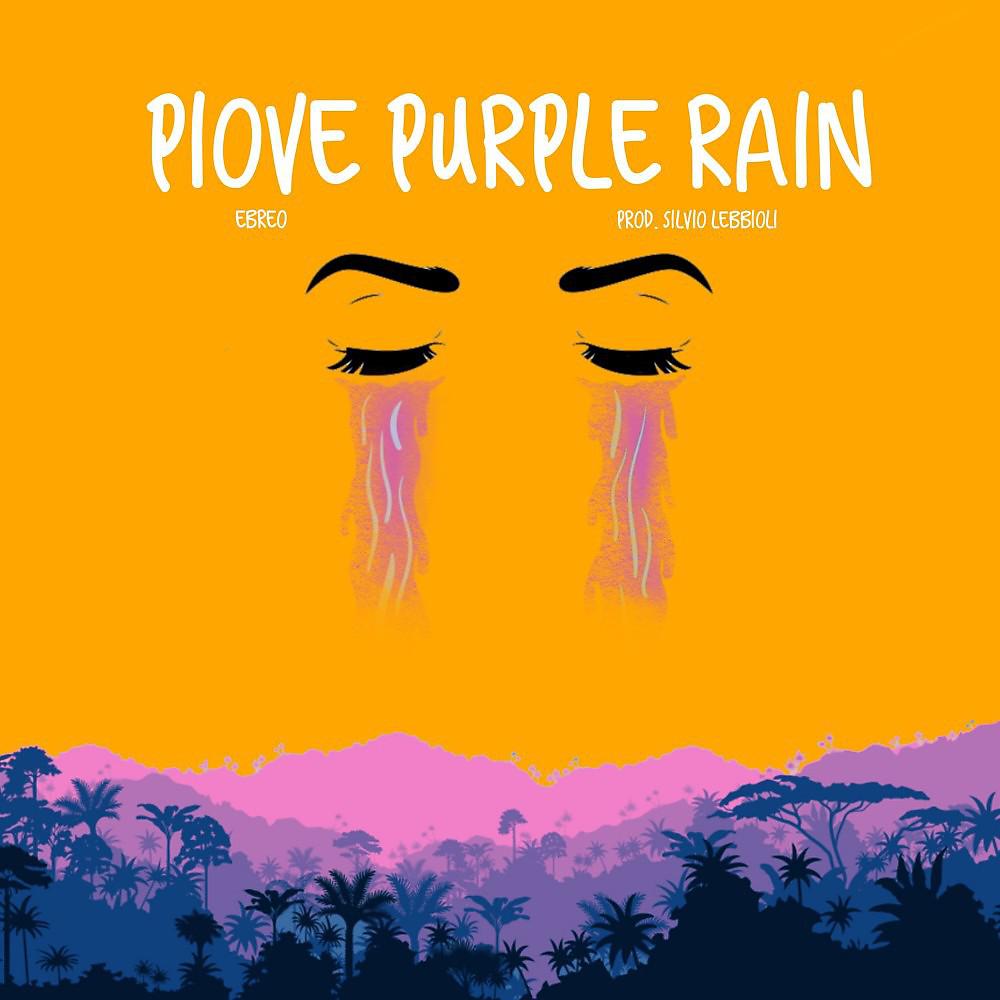 Постер альбома Piove Purple Rain