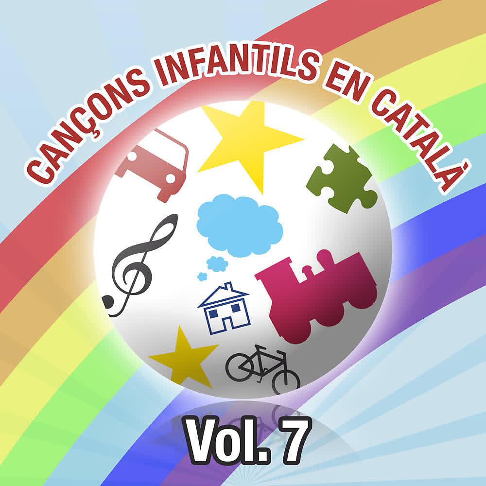 Постер альбома Cançons Infantils en Català (Vol. 7)