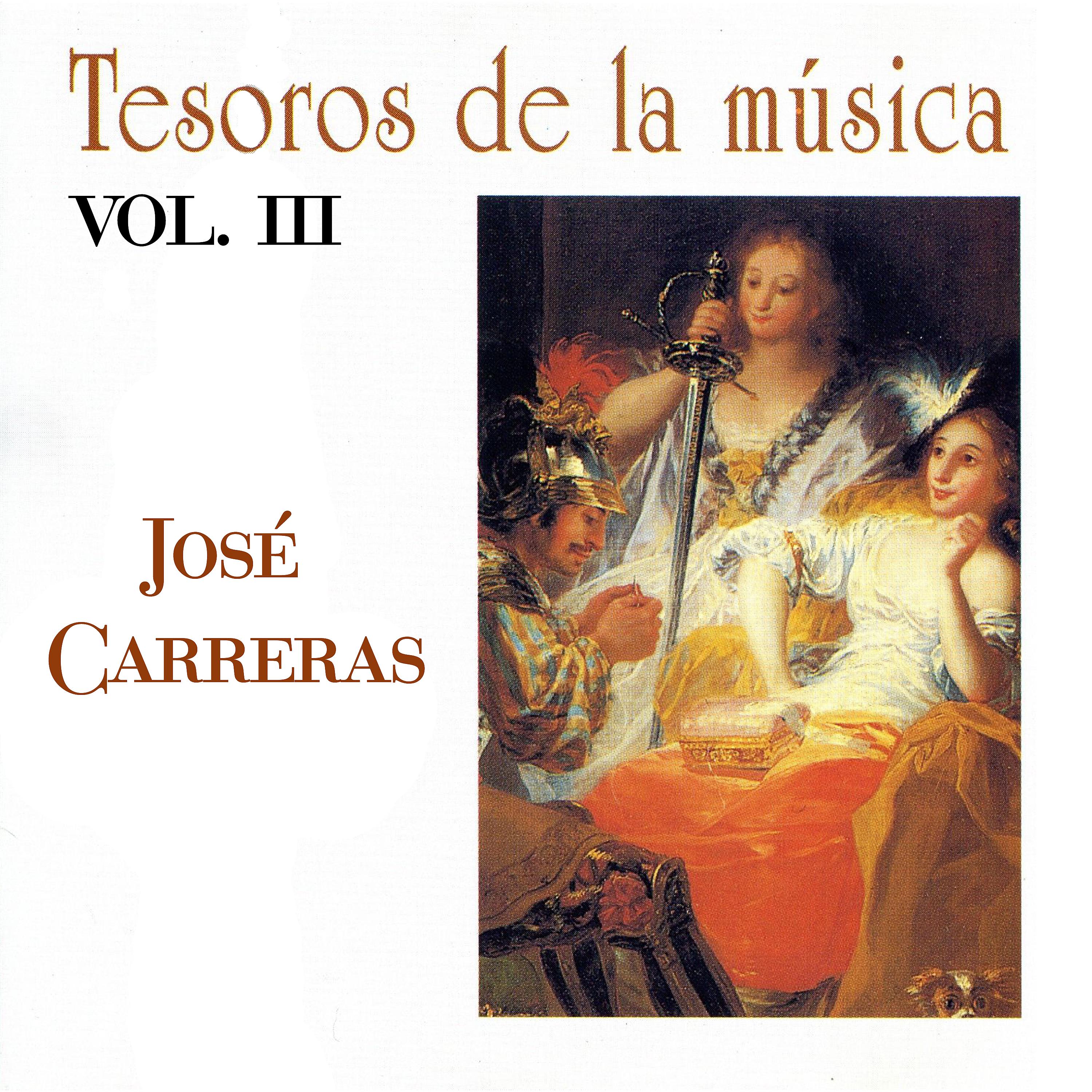 Постер альбома Tesoros de la Música Vol. III, José Carreras