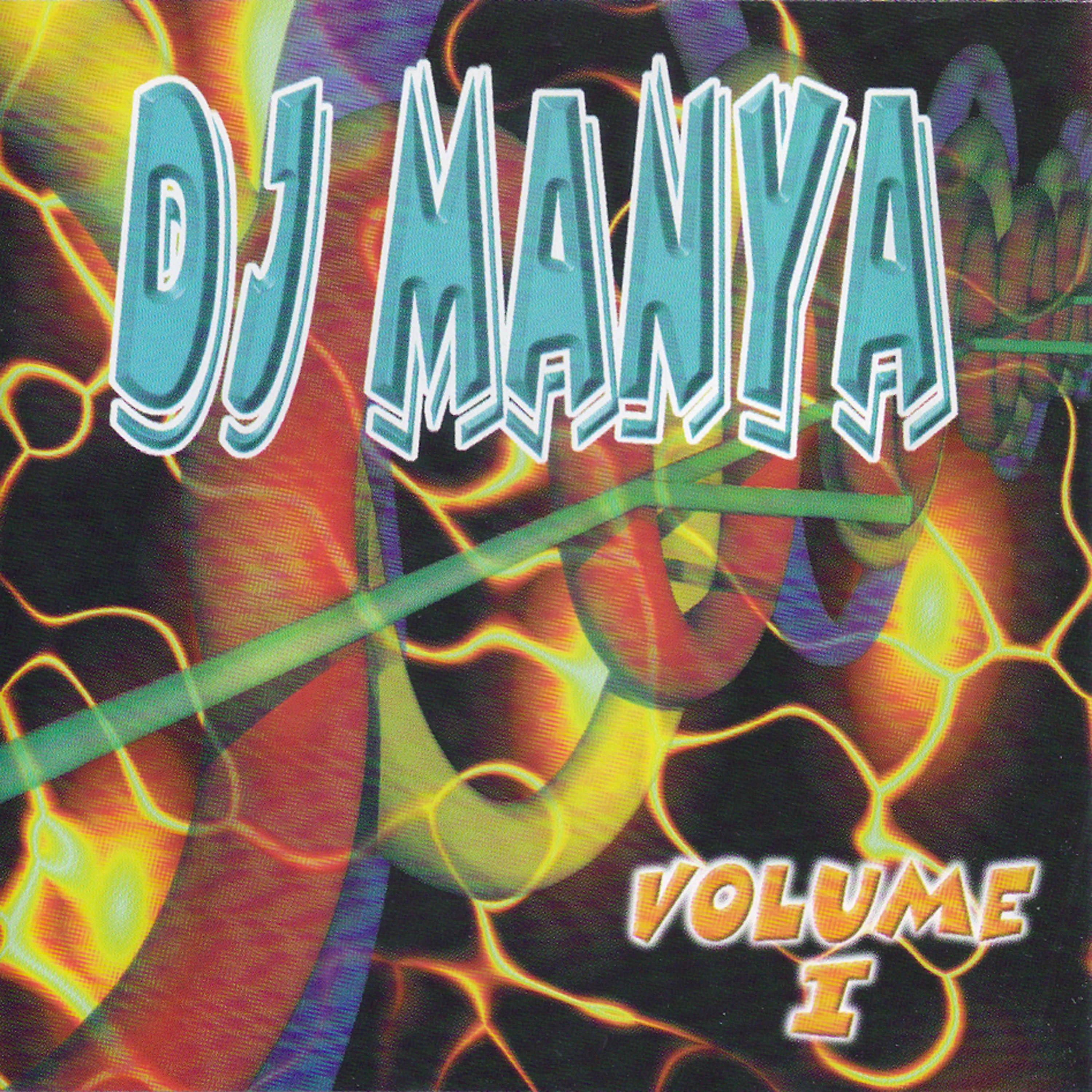 Постер альбома Dj Manya . Volume I