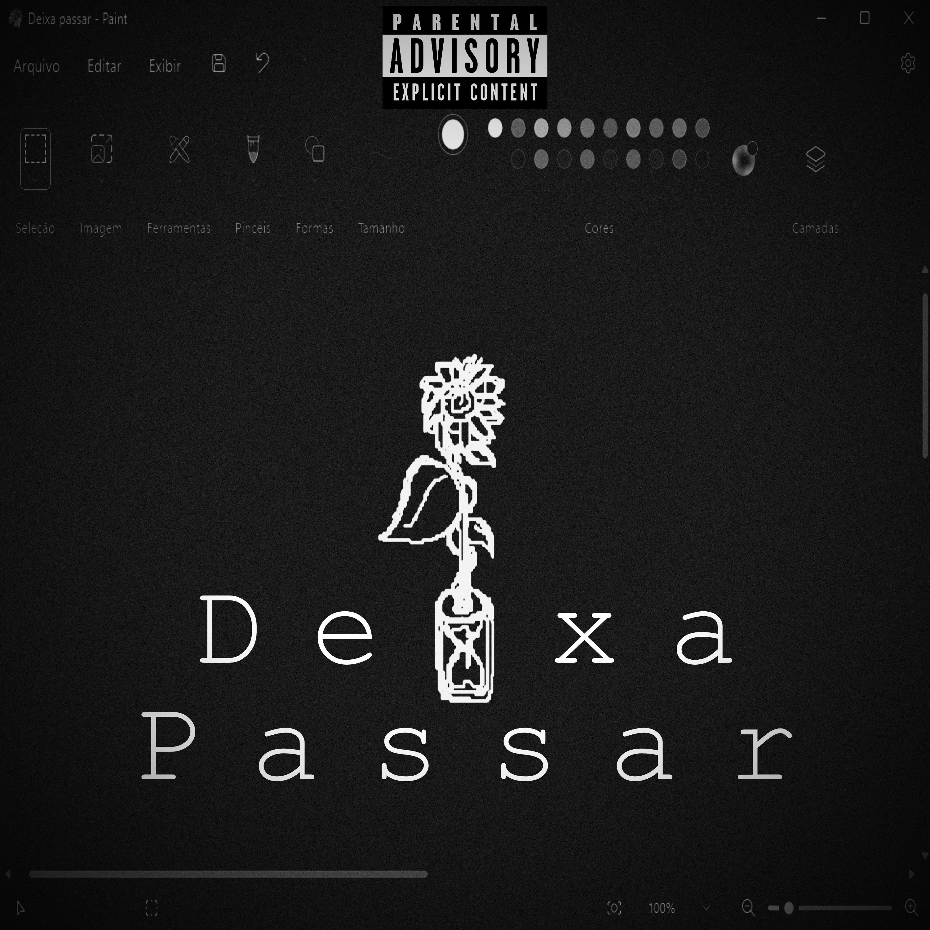 Постер альбома Deixa Passar