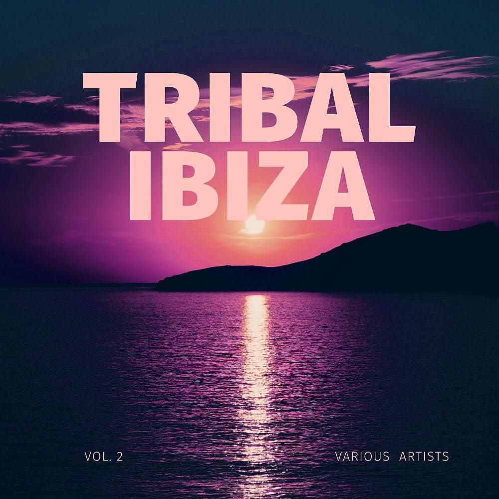 Постер альбома Tribal Ibiza, Vol. 2