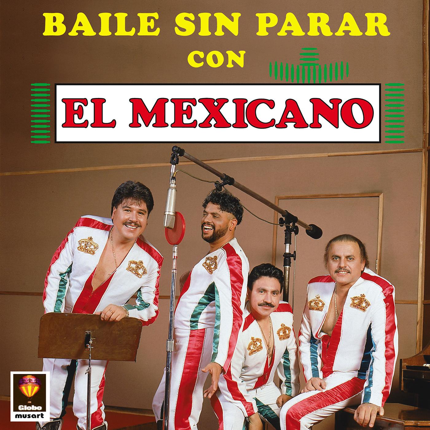 Постер альбома Baile Sin Parar Con El Mexicano