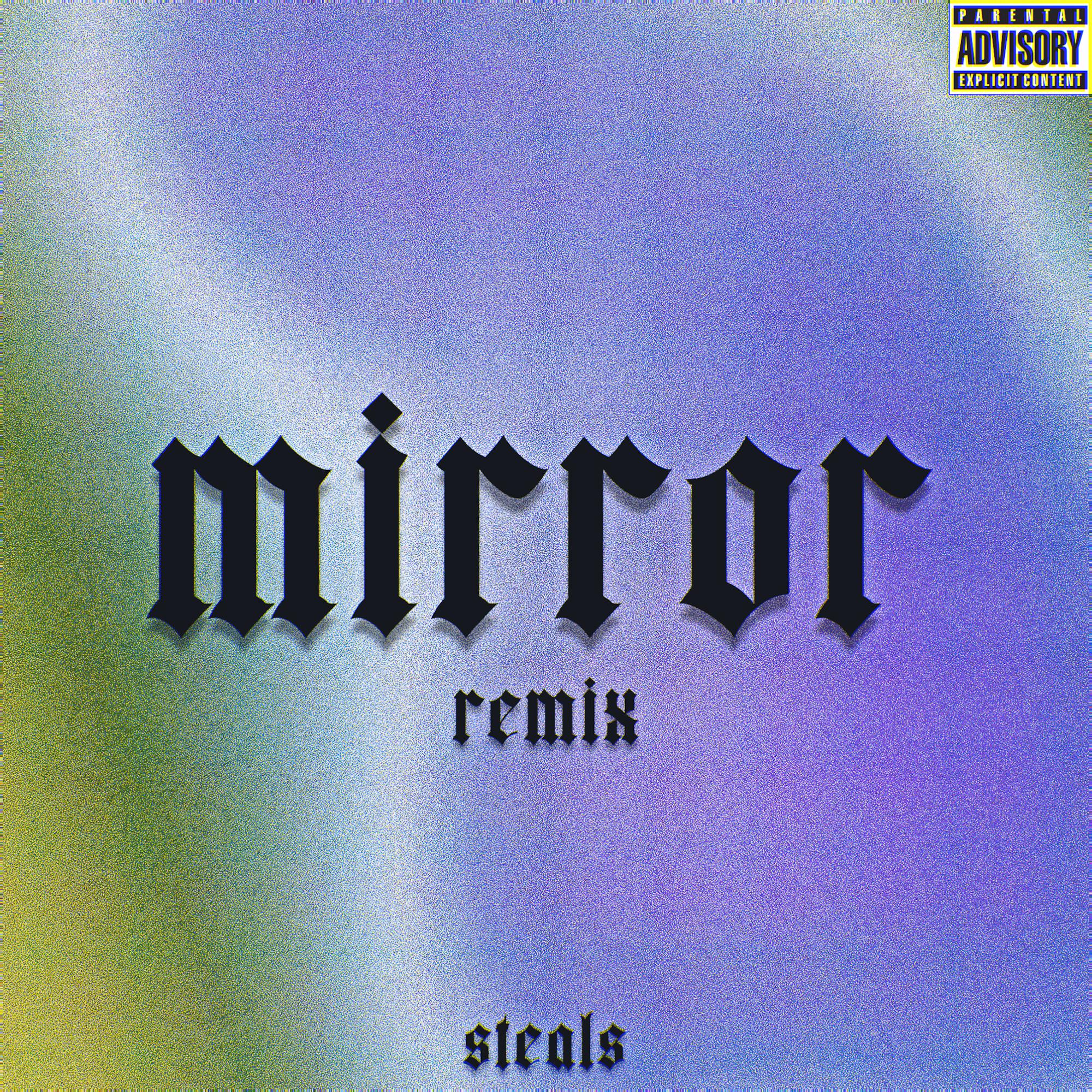 Постер альбома Mirror (Remix)