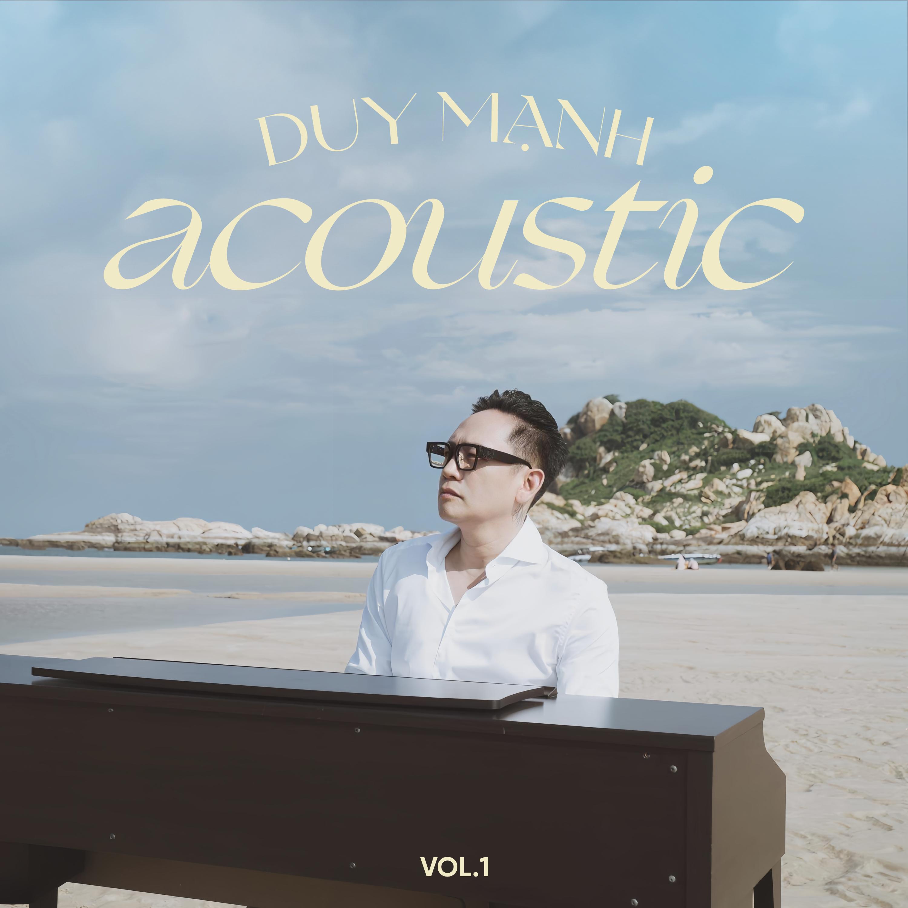 Постер альбома Duy Mạnh Acoustic, Vol. 1