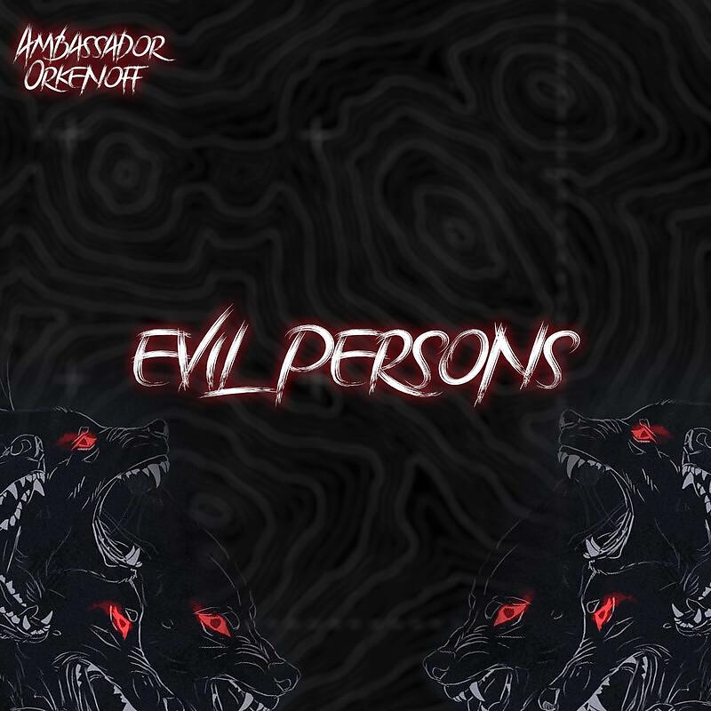 Постер альбома Evil Persons