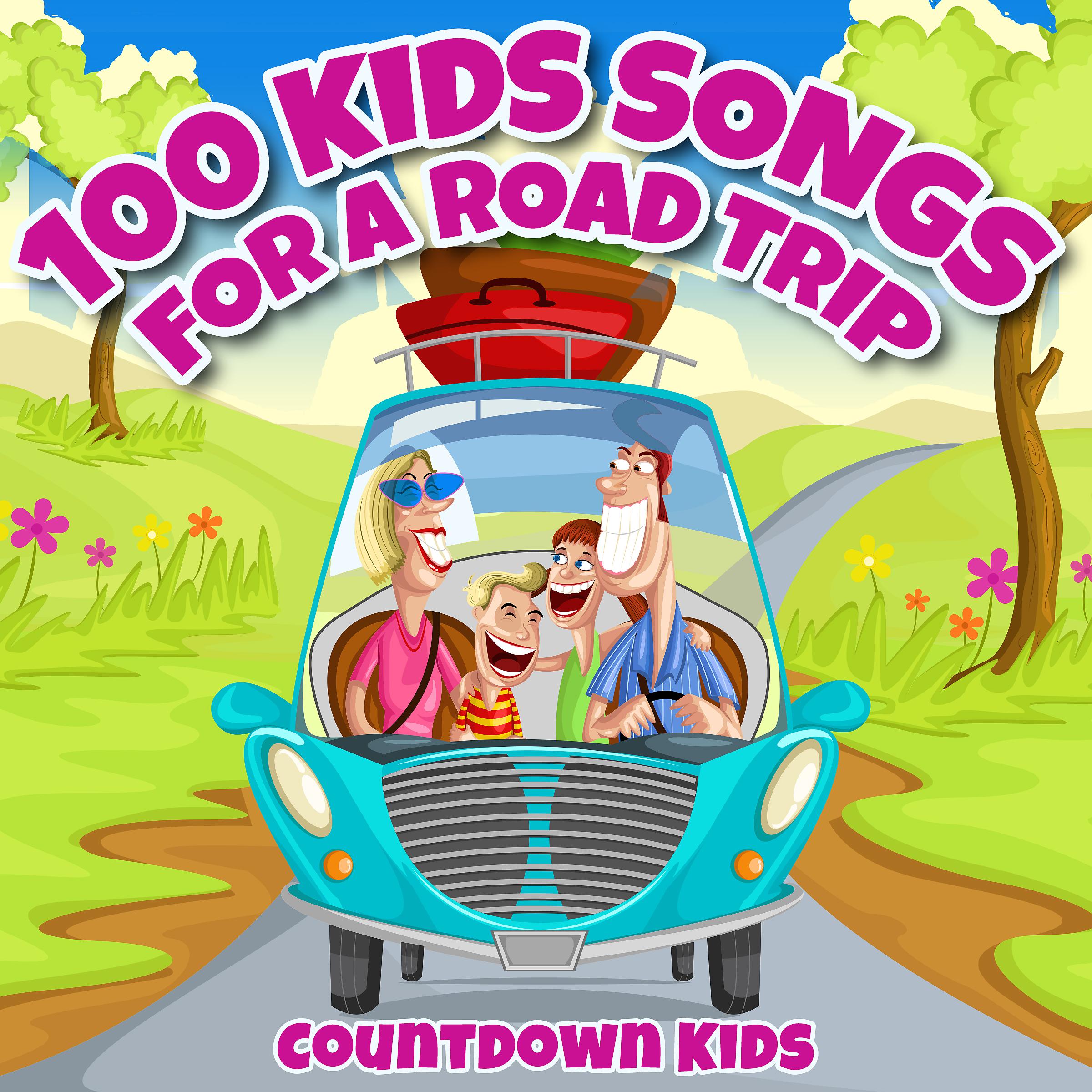 Постер альбома 100 Kids Songs for a Roadtrip