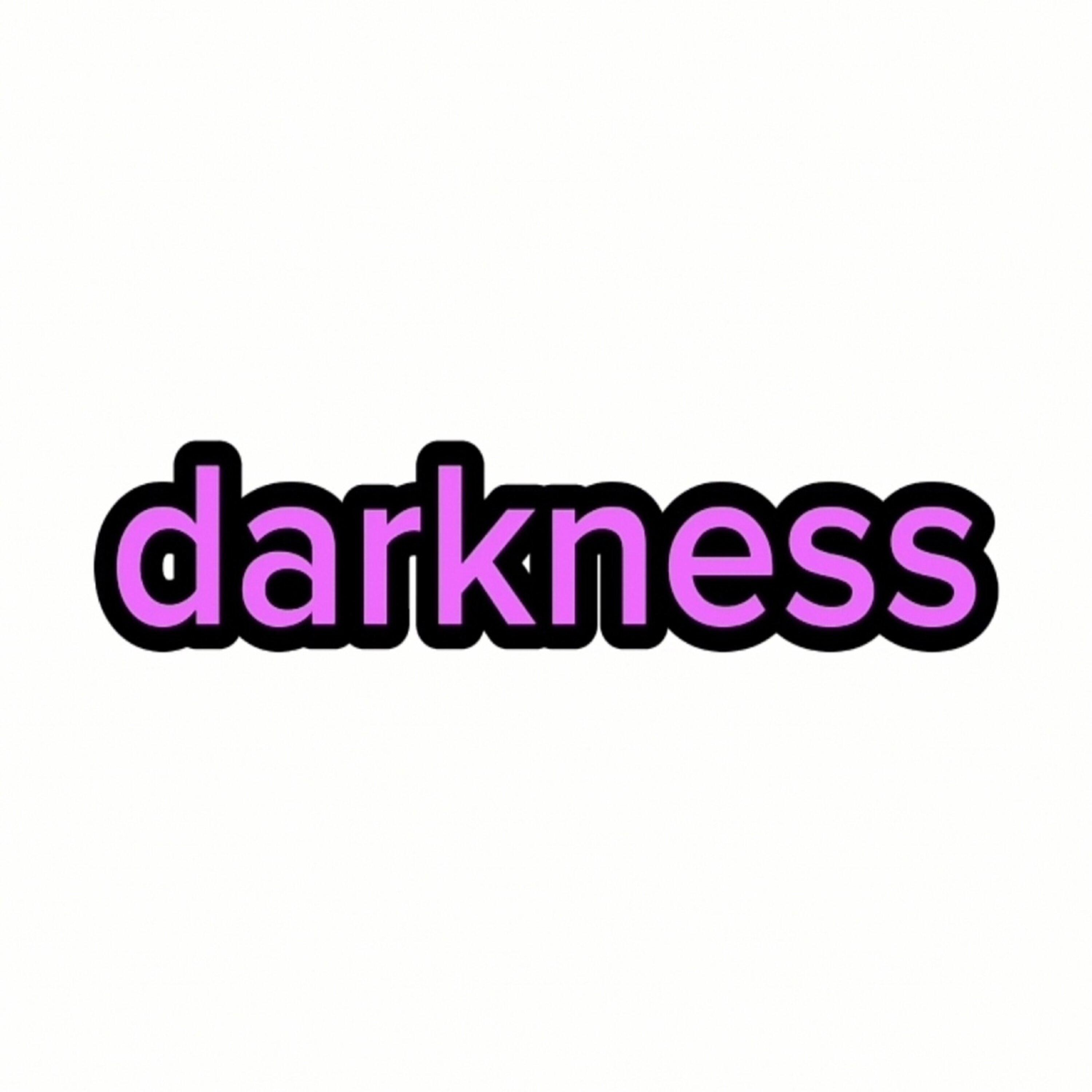 Постер альбома darkness