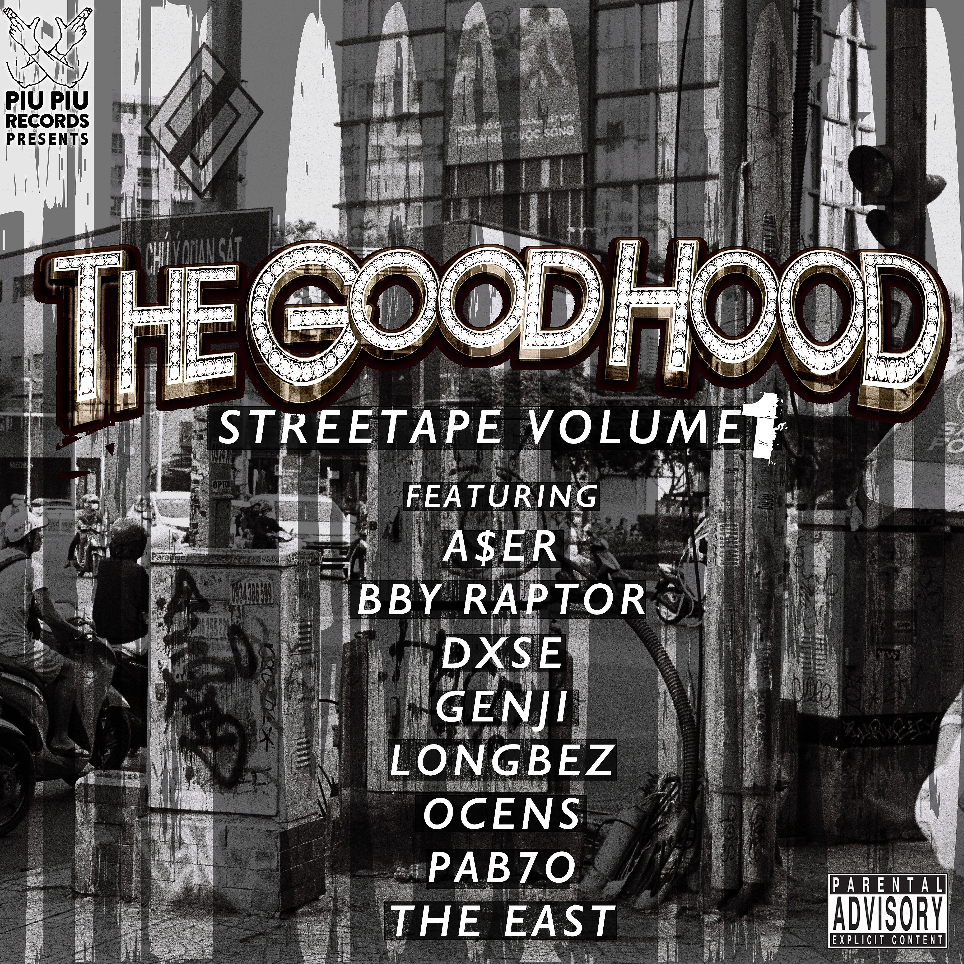 Постер альбома The Good Hood STREETAPE, Vol. 1
