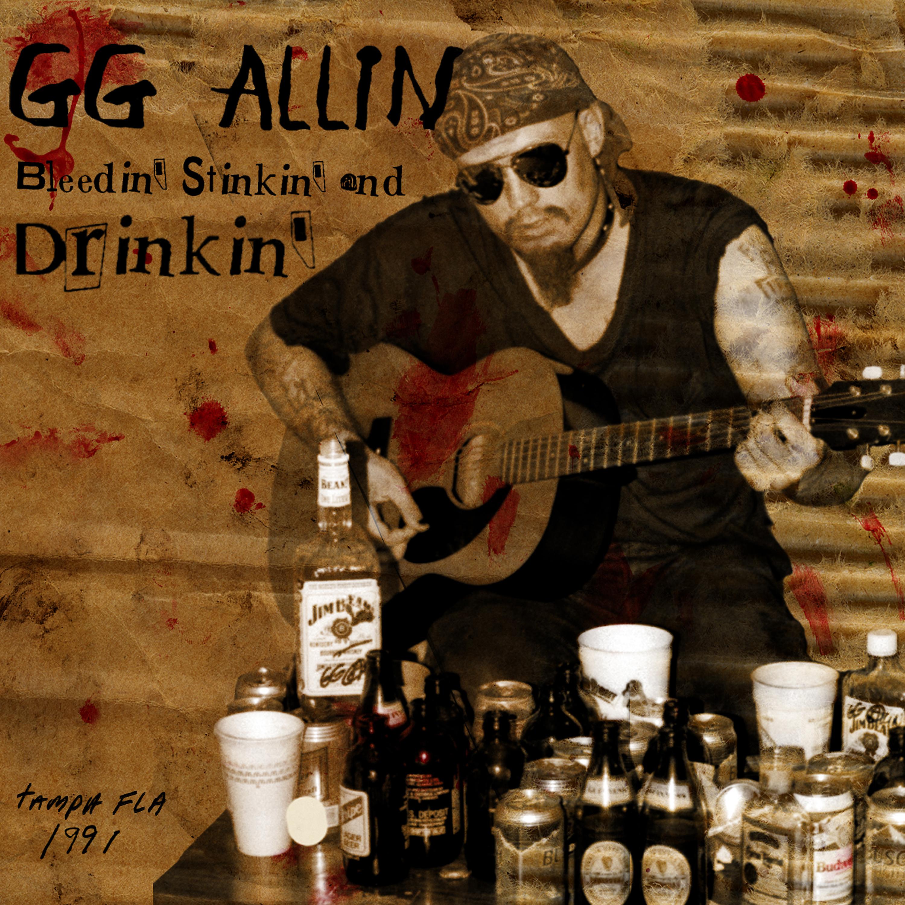 Постер альбома Bleedin Stinkin & Drinkin