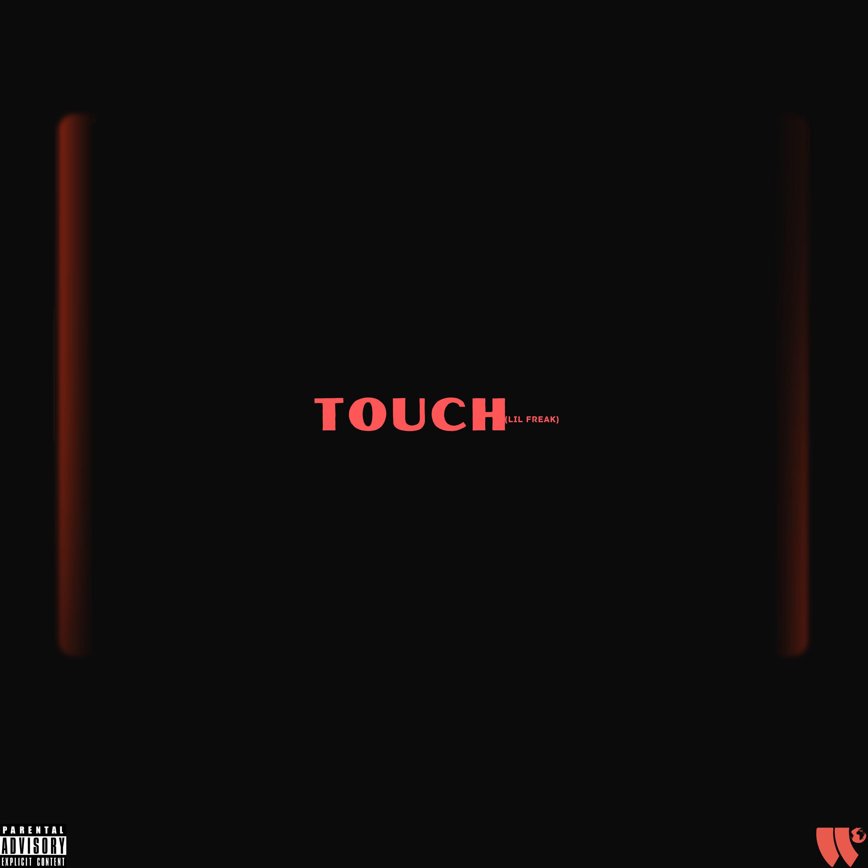 Постер альбома Touch (lil freak)