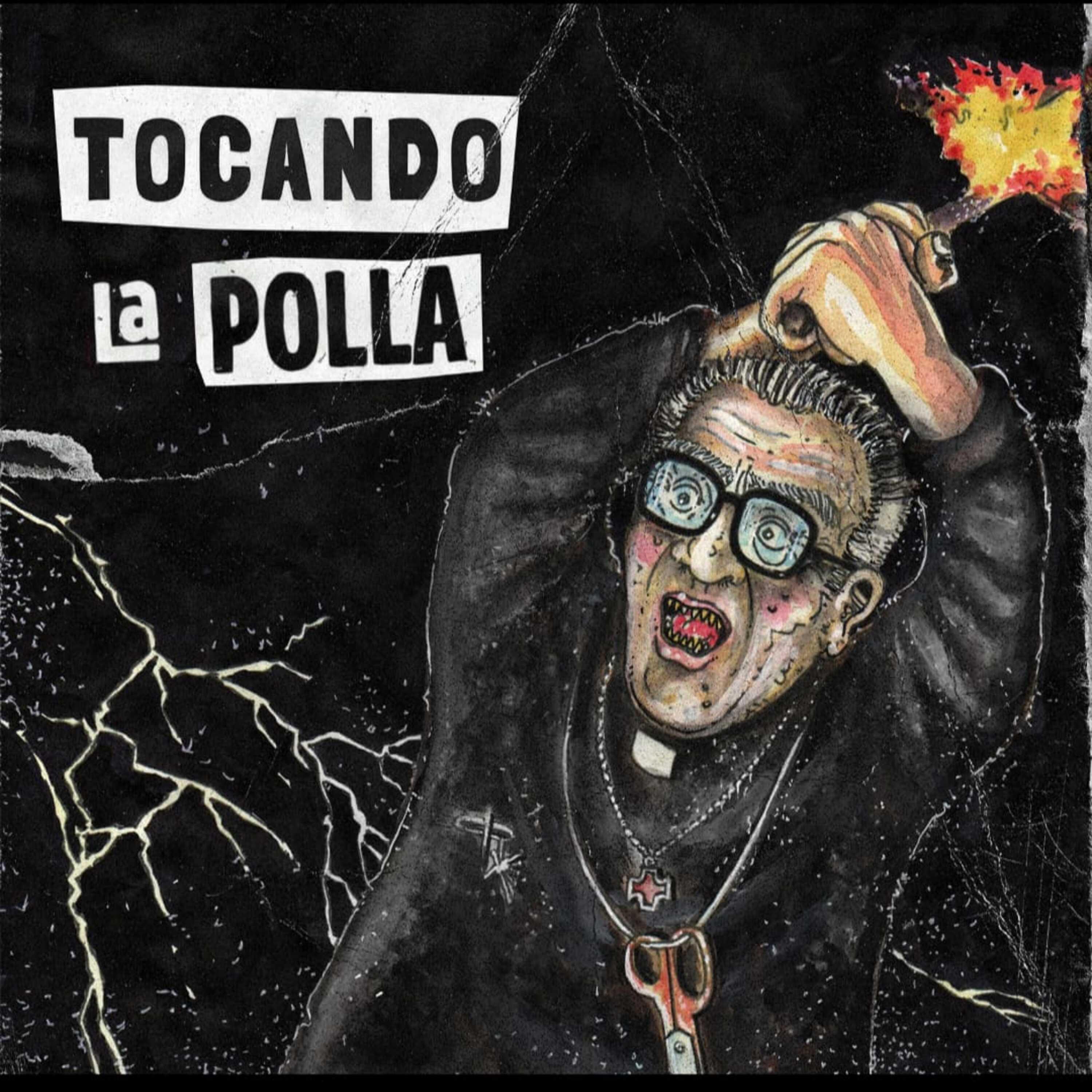 Постер альбома Tocando la Polla