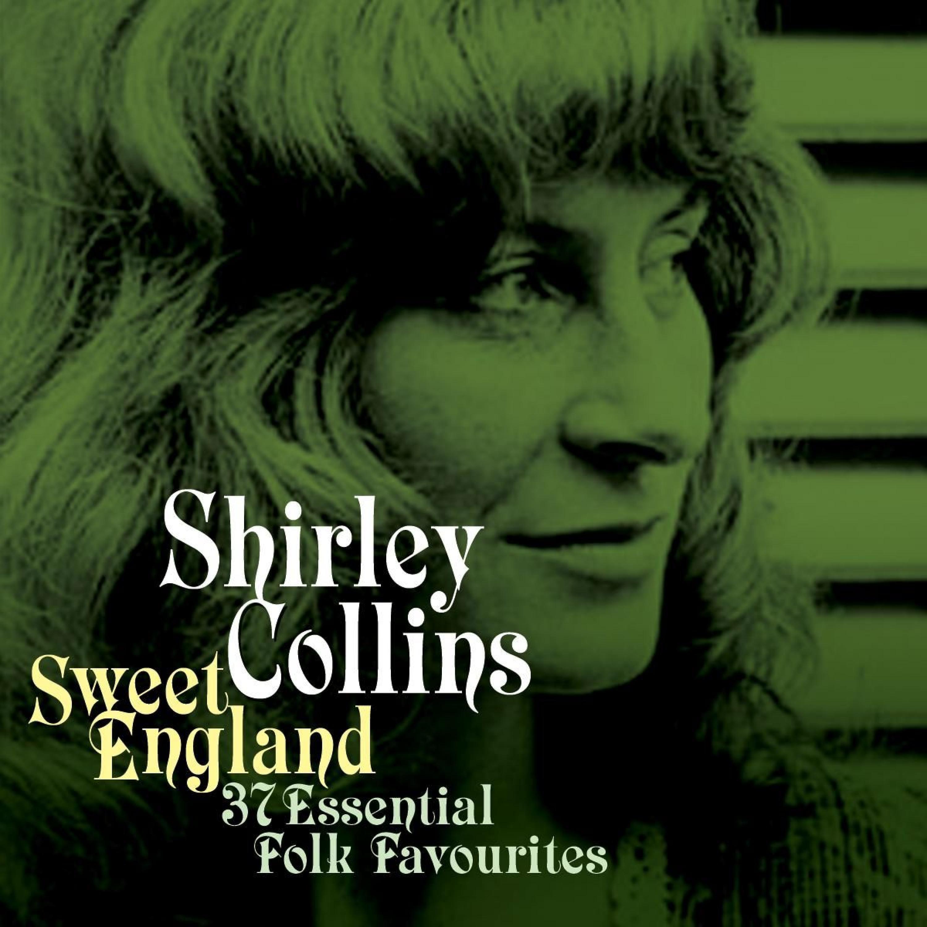 Постер альбома Sweet England - 37 Essential Folk Favourites
