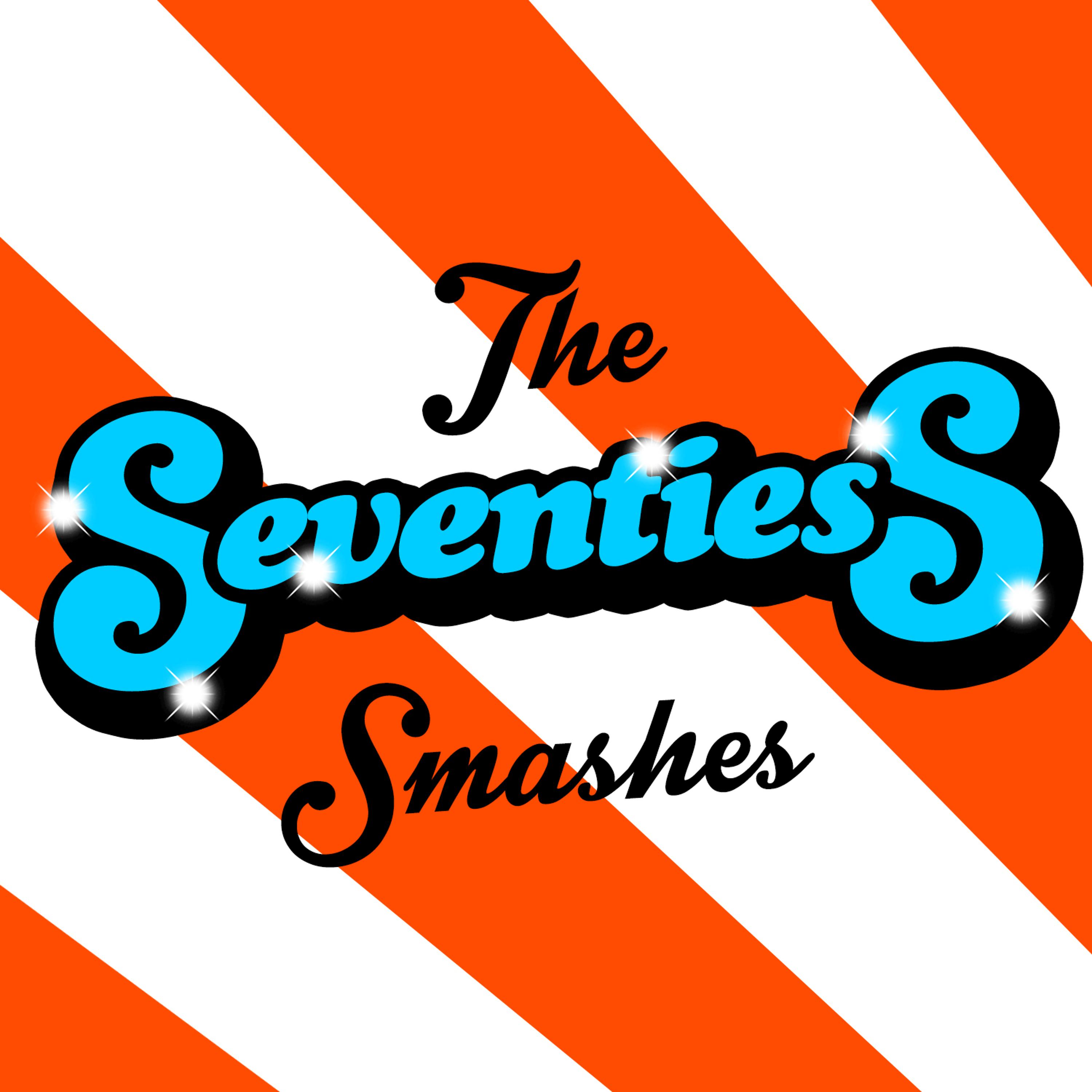 Постер альбома The Seventies Smashes