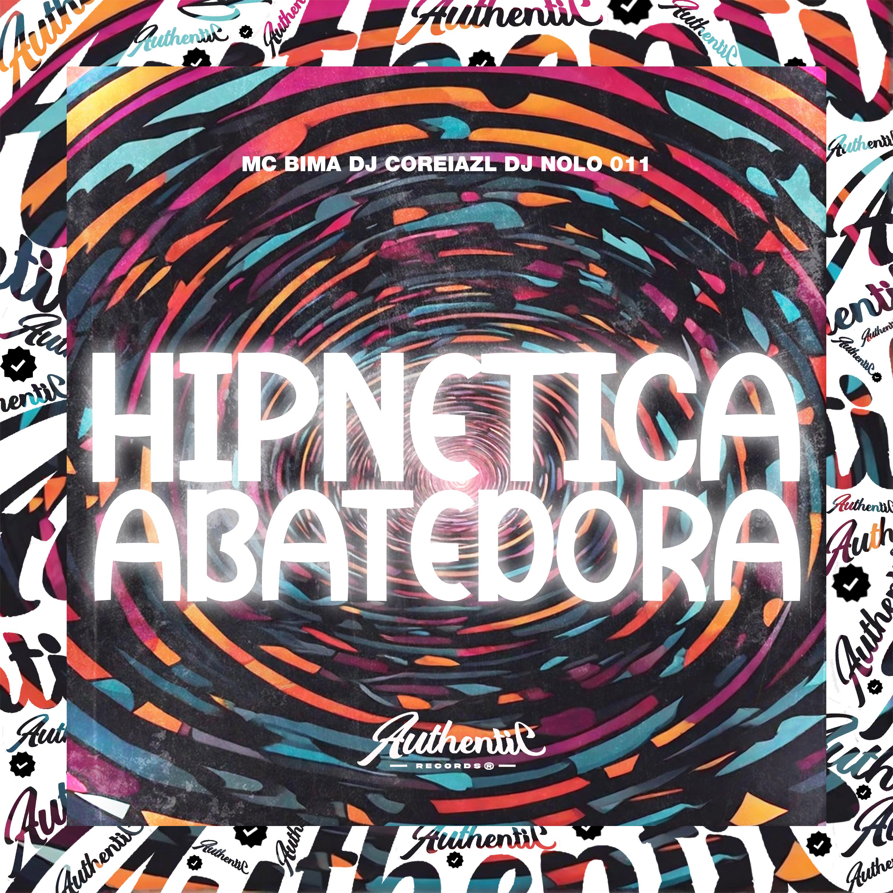 Постер альбома Hipnetica Abatedora