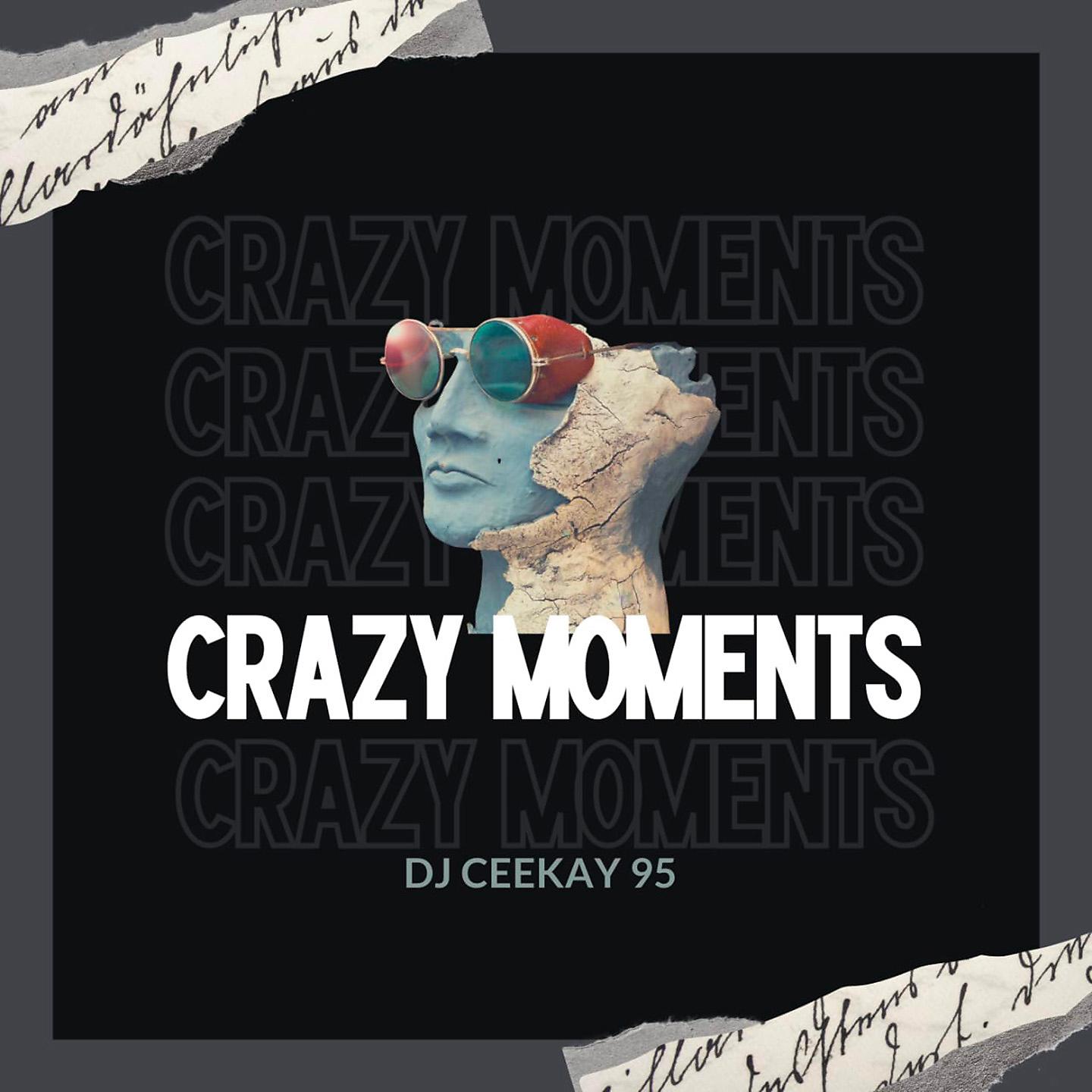 Постер альбома Crazy Moments